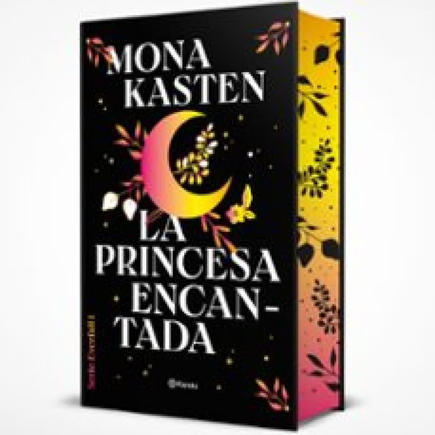 LA PRINCESA ENCANTADA (SERIE COLEGIO EVERFALL 1) EDICIÓN ESPECIAL Mona Kasten