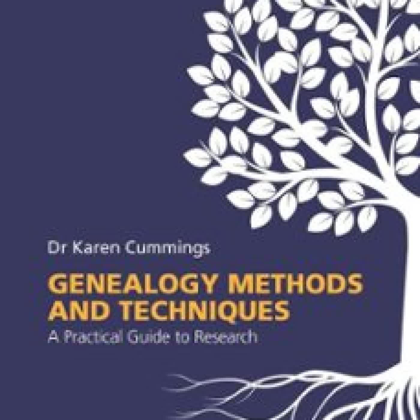 GENEALOGY METHODS AND TECHNIQUES KAREN CUMMINGS