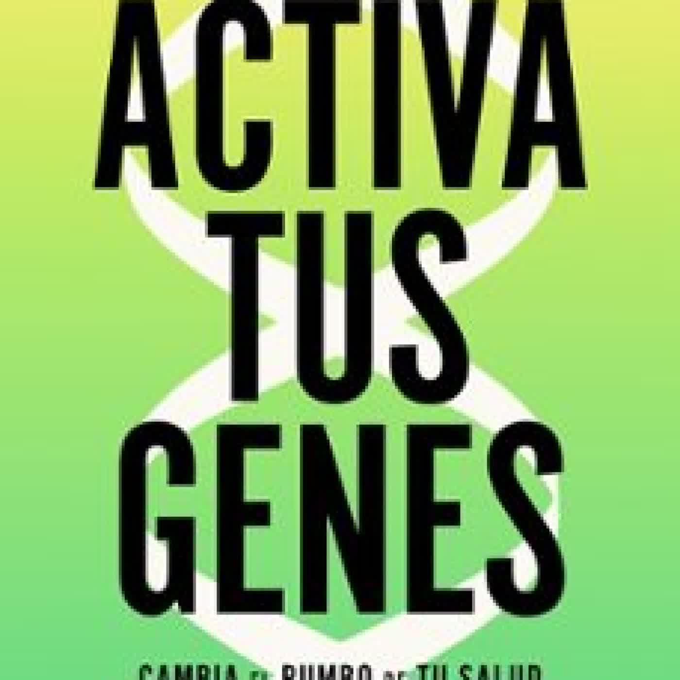 ACTIVA TUS GENES ALEXANDRE OLMOS