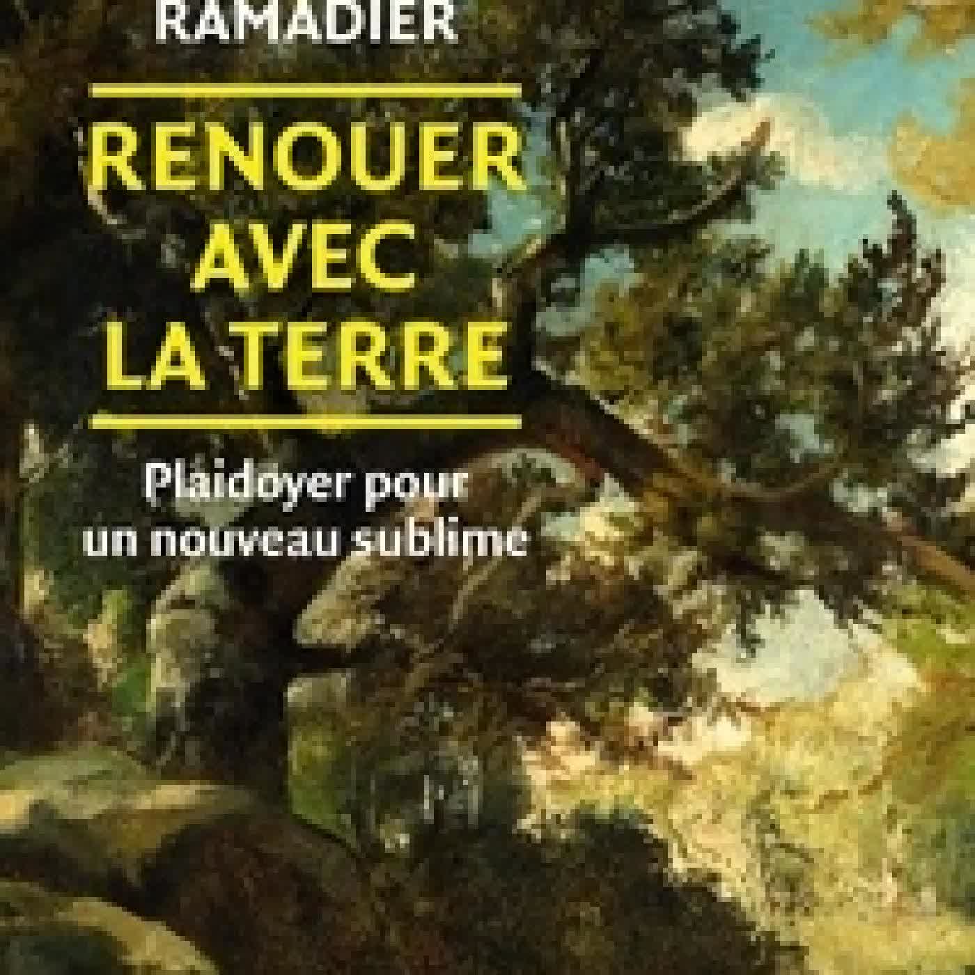 Télécharger Pdf Renouer avec la Terre - Plaidoyer pour un nouveau sublime