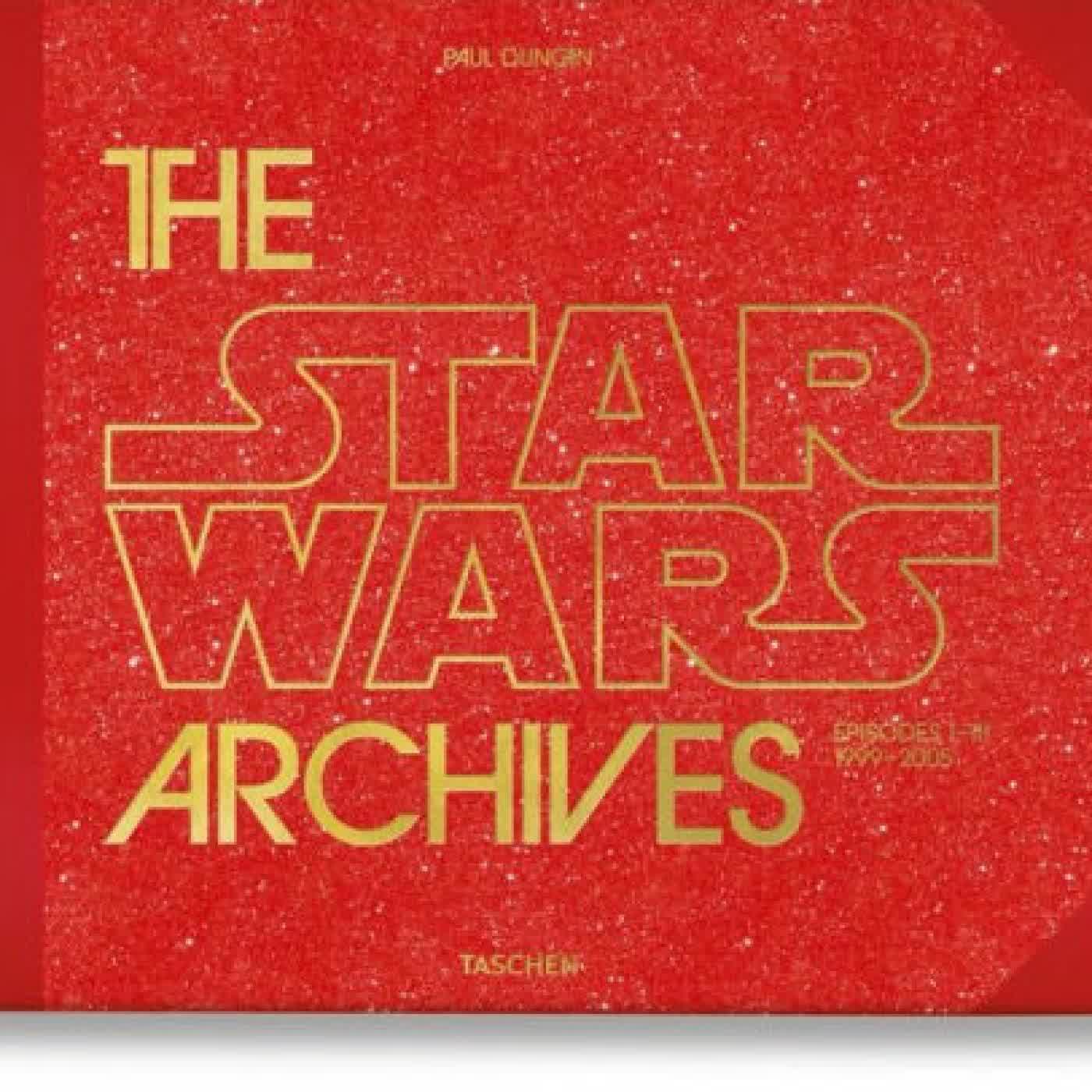The Star Wars Archives. 1999-2005 by Paul Duncan, TASCHEN on Iphone New Format