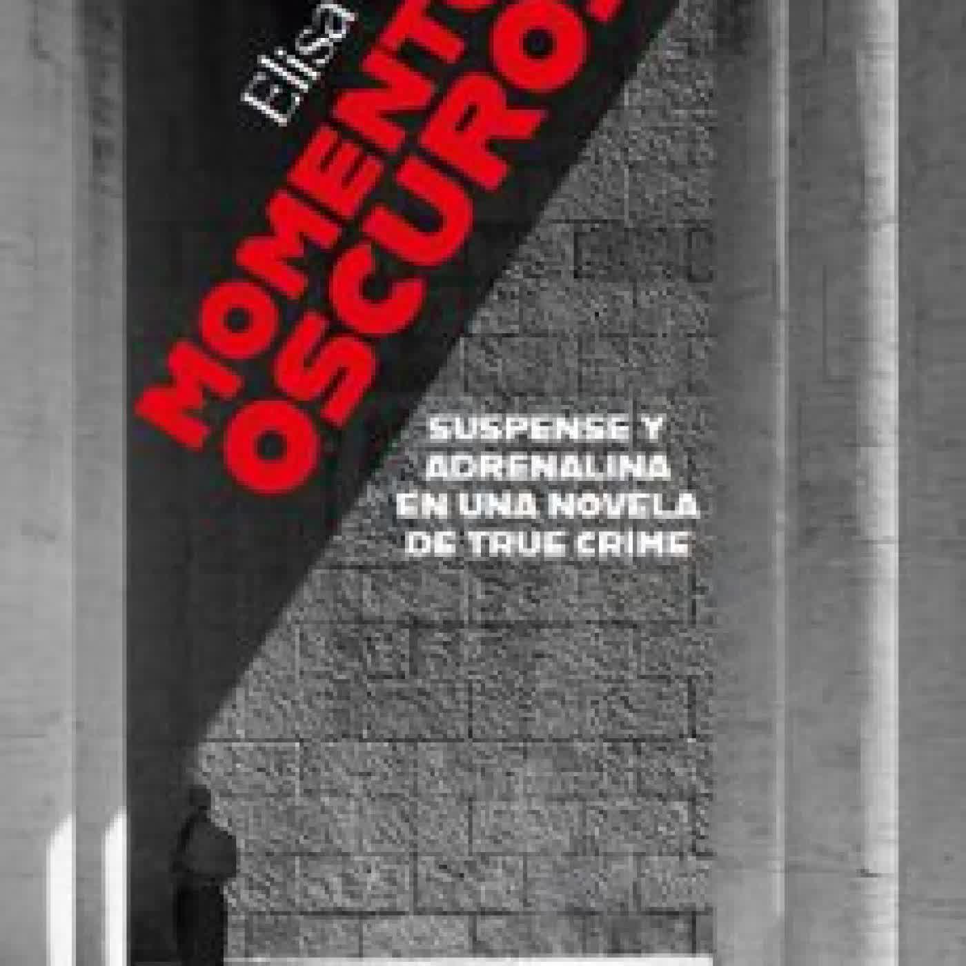 MOMENTOS OSCUROS ELISA HOVEN