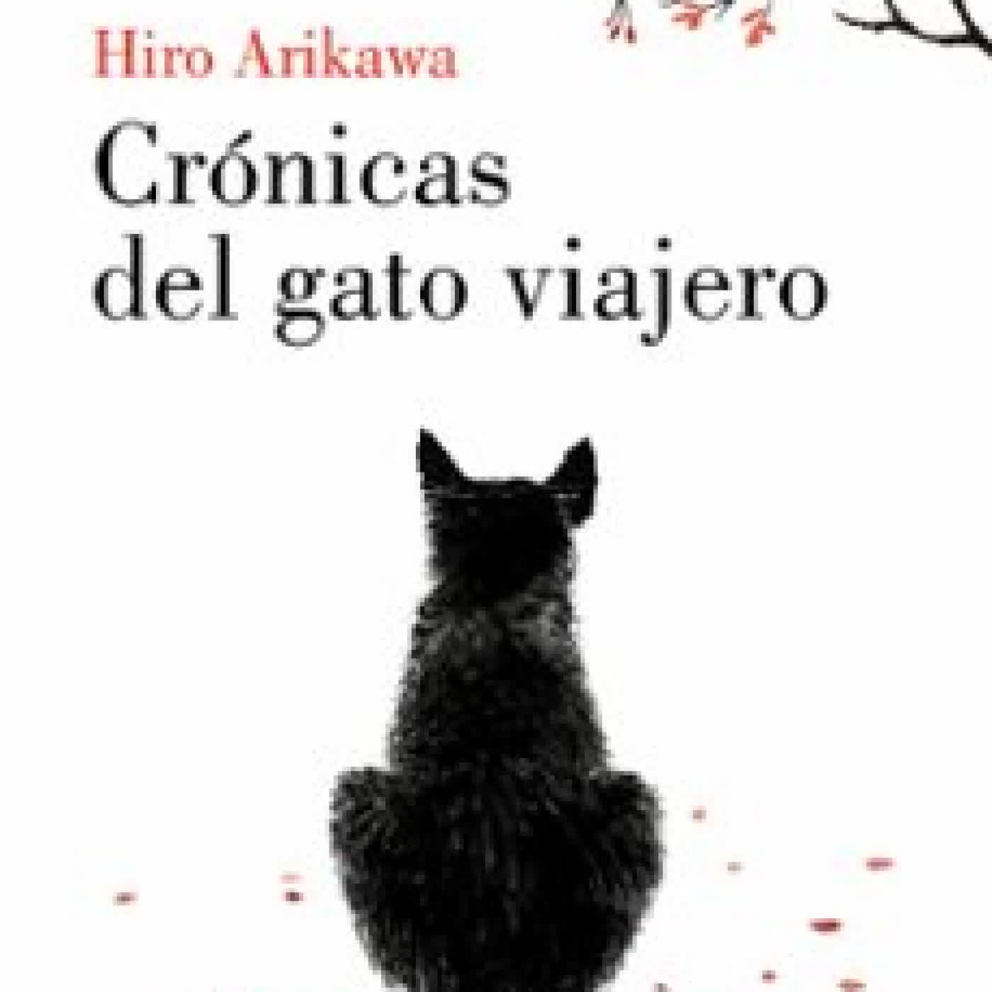 CRÓNICAS DEL GATO VIAJERO HIRO ARIKAWA