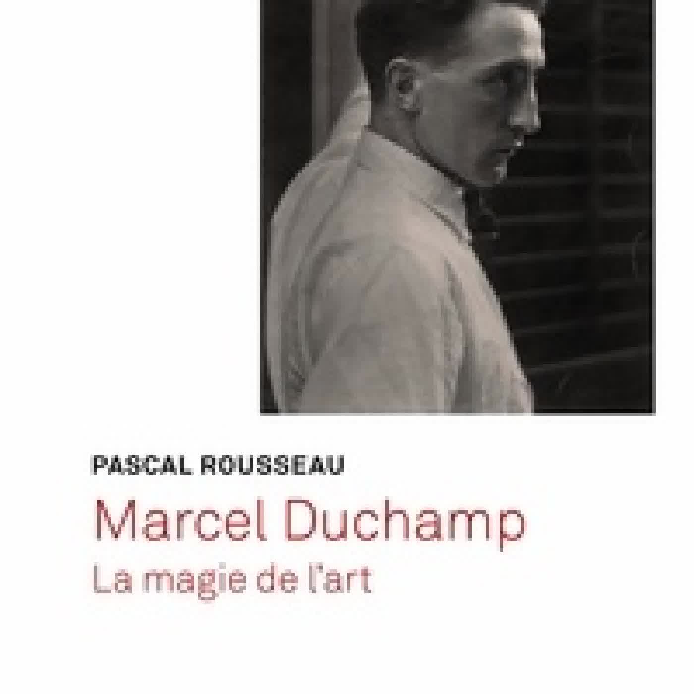 Télécharger Pdf Marcel Duchamp - La magie de l'art