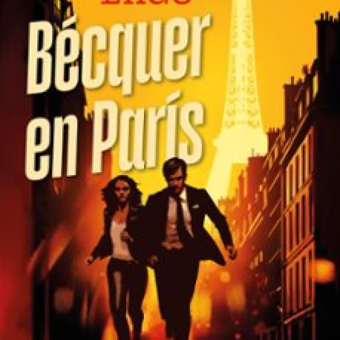 BECQUER EN PARÍS Miguel Lago