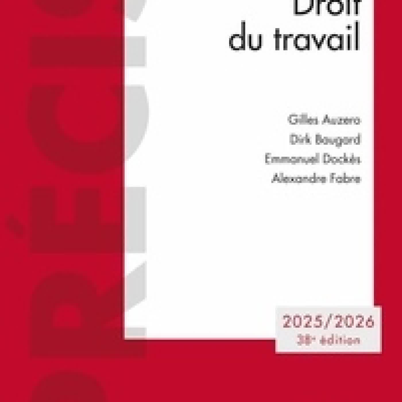 Lire en ligne : Droit du travail Edition 2025-2026