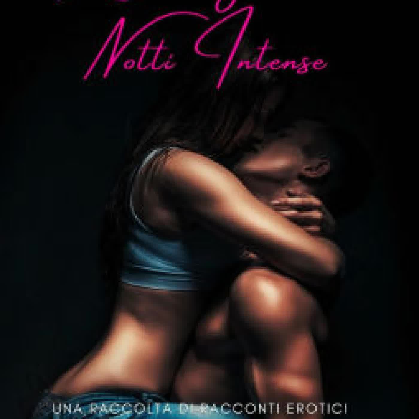 Lunghe Giornate, Notti Intense: Una Raccolta di Racconti Erotici (Corto e Piccante) by R B Fields on Iphone New Format