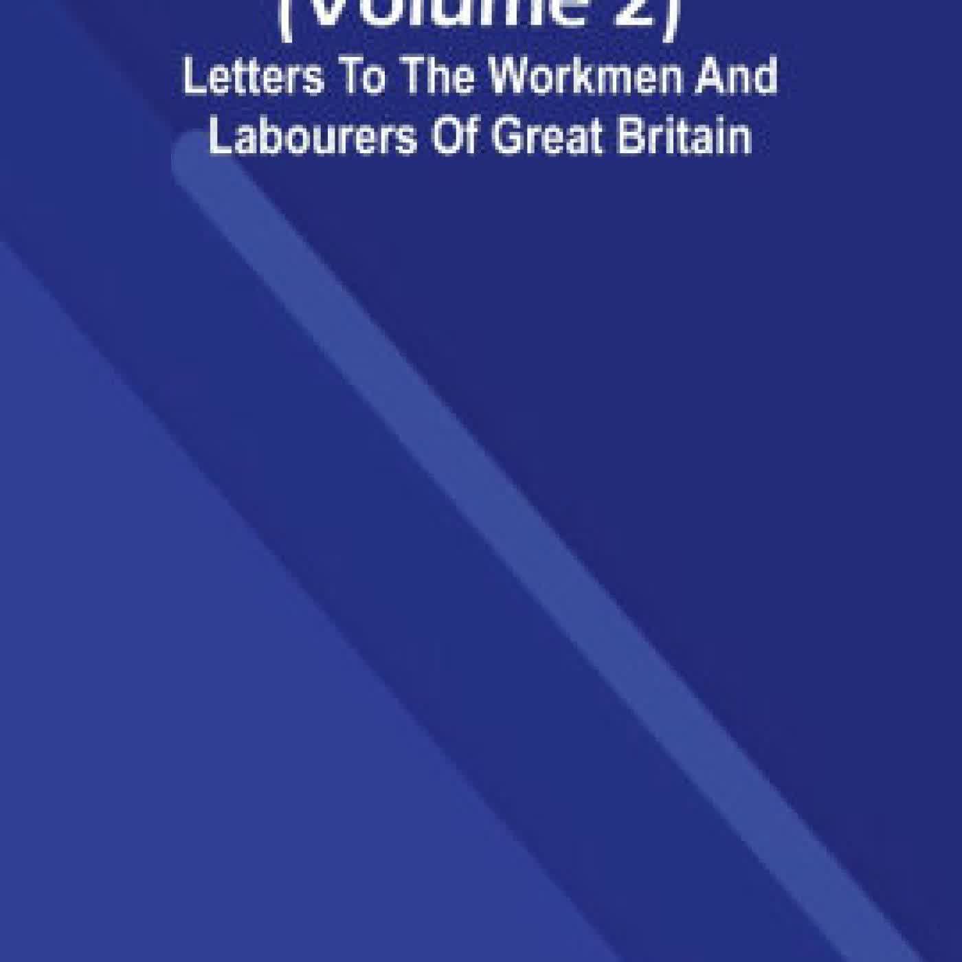 Read online: Fors Clavigera (Volume 2); Letters to the workmen and labourers of Great Britain by John Ruskin