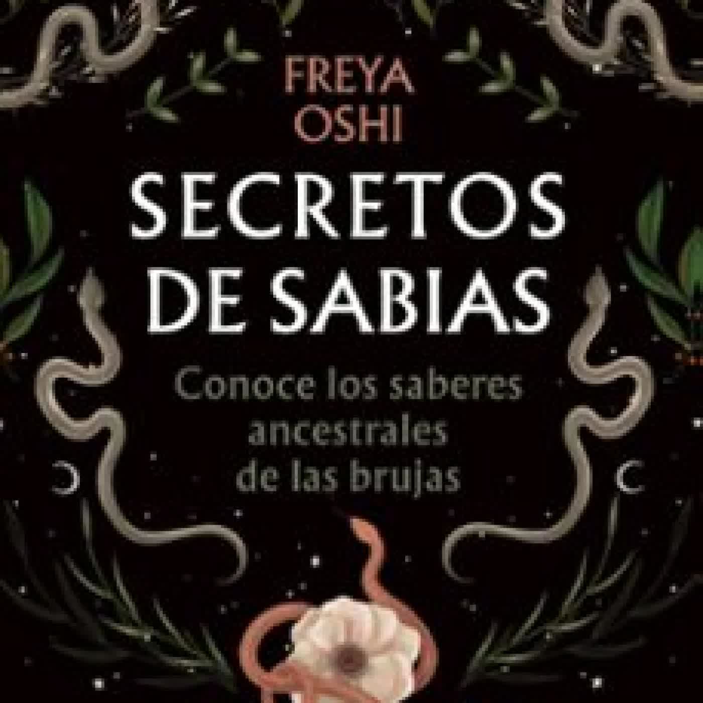 SECRETOS DE SABIAS FREYA OSHI