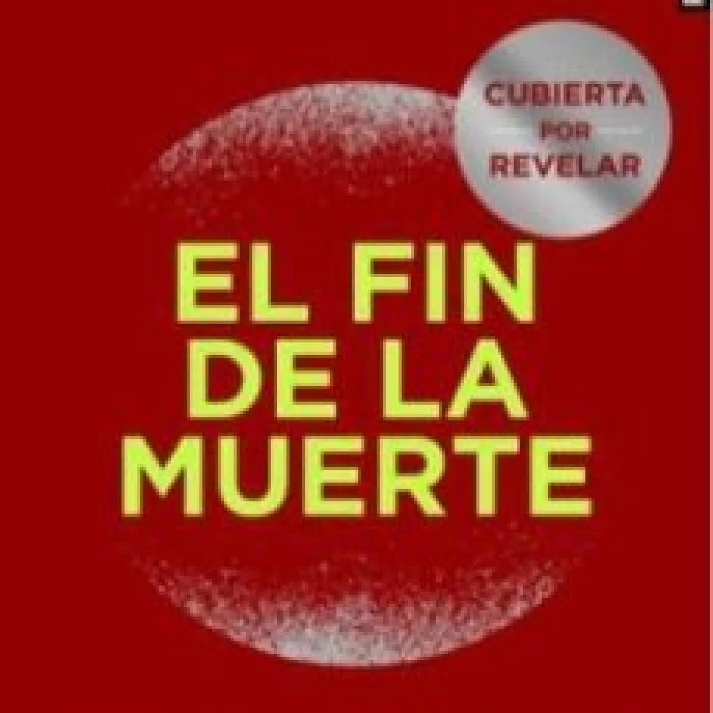 EL FIN DE LA MUERTE (ED. ILUSTRADA) (TRILOGÍA DE LOS TRES CUERPOS 3) CIXIN LIU