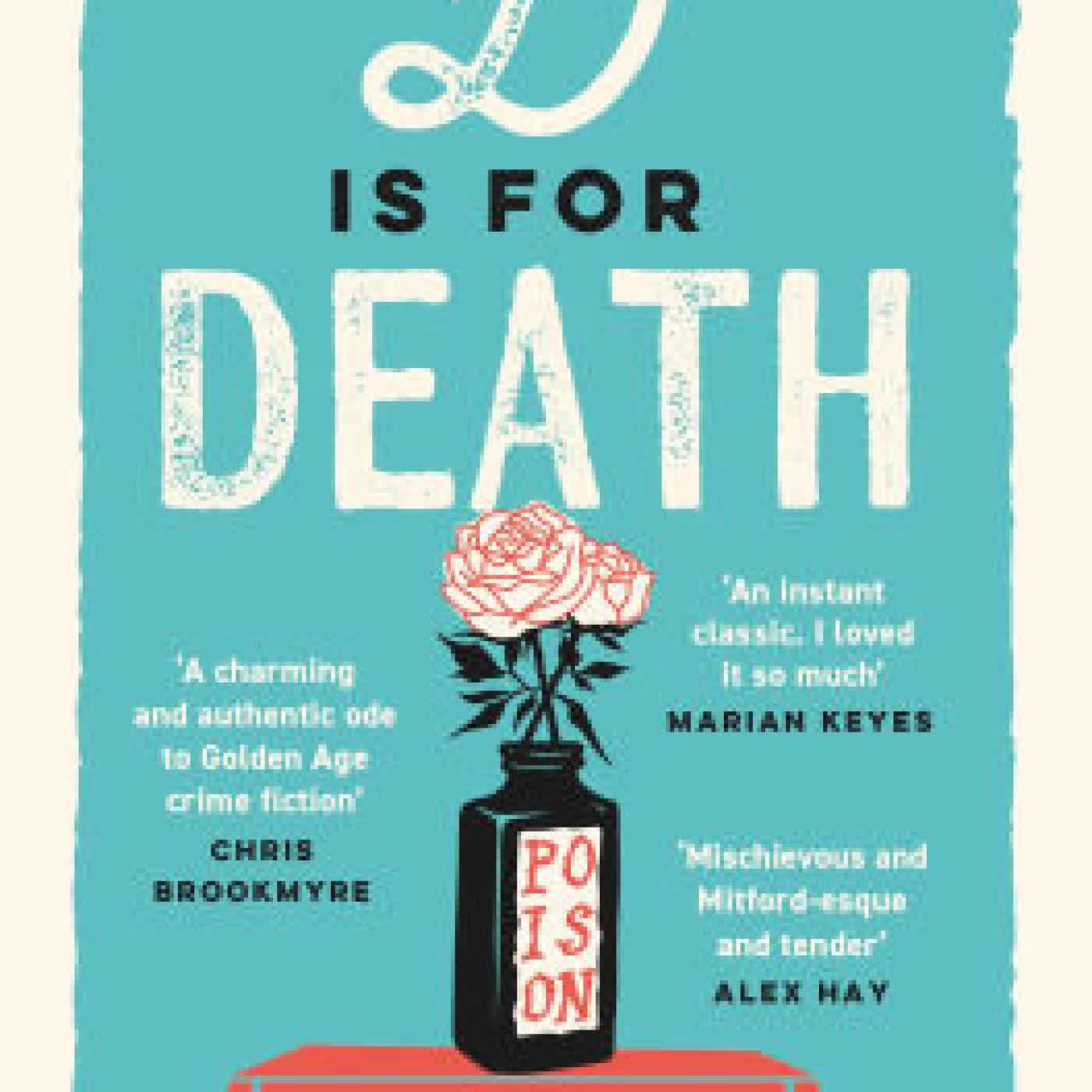 D is for Death: meet the most entertaining and intriguing new detective since Enola Holmes, now longlisted for the CWA Gold Dagger award by Harriet F. Townson on Iphone New Format