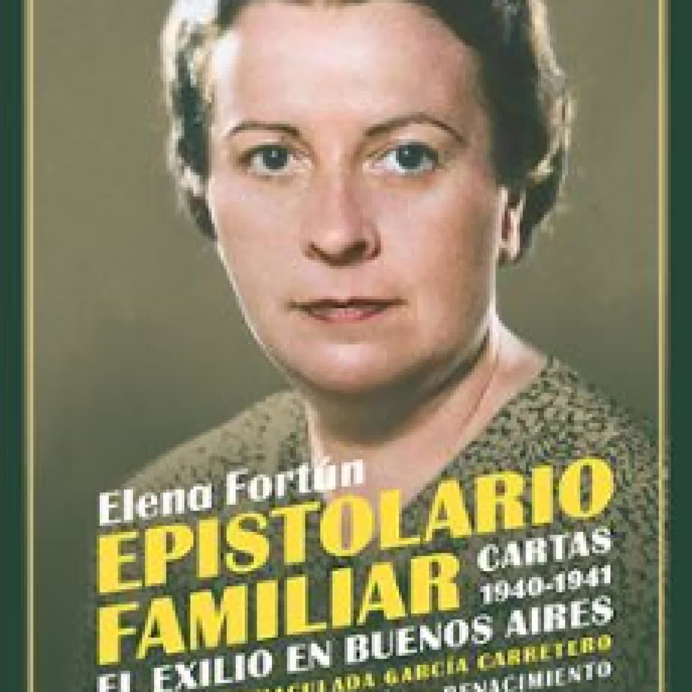 EPISTOLARIO FAMILIAR. CARTAS 1940-1941 Elena Fortún