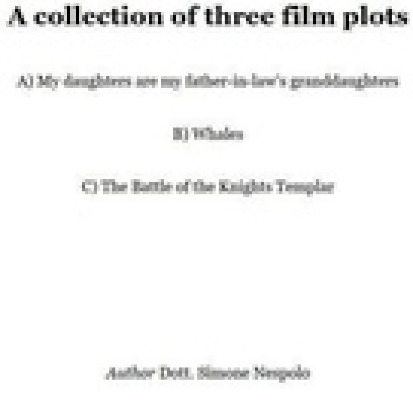 Télécharger Pdf A Collection of Three Film Plots