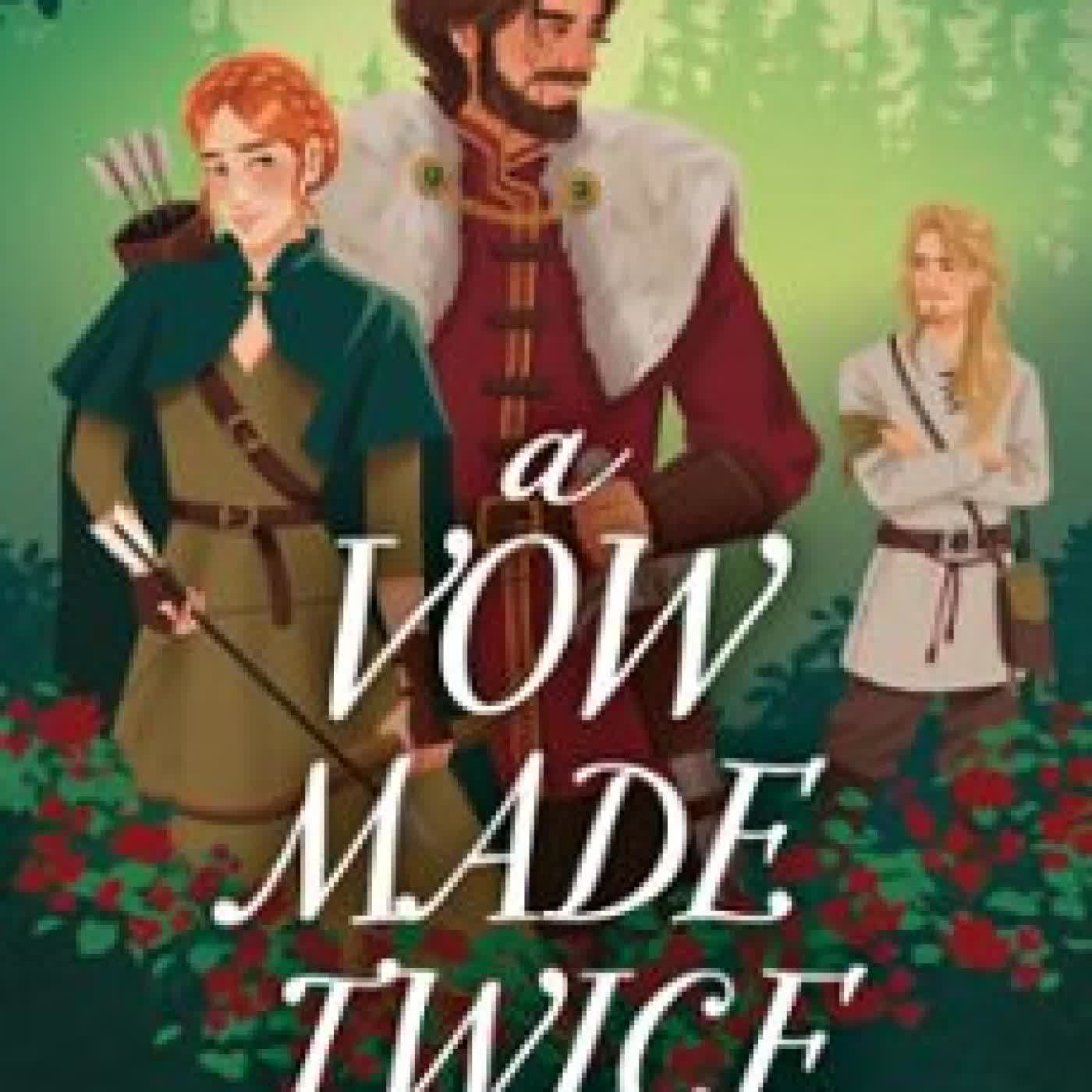 A VOW MADE TWICE EMMA DENNY