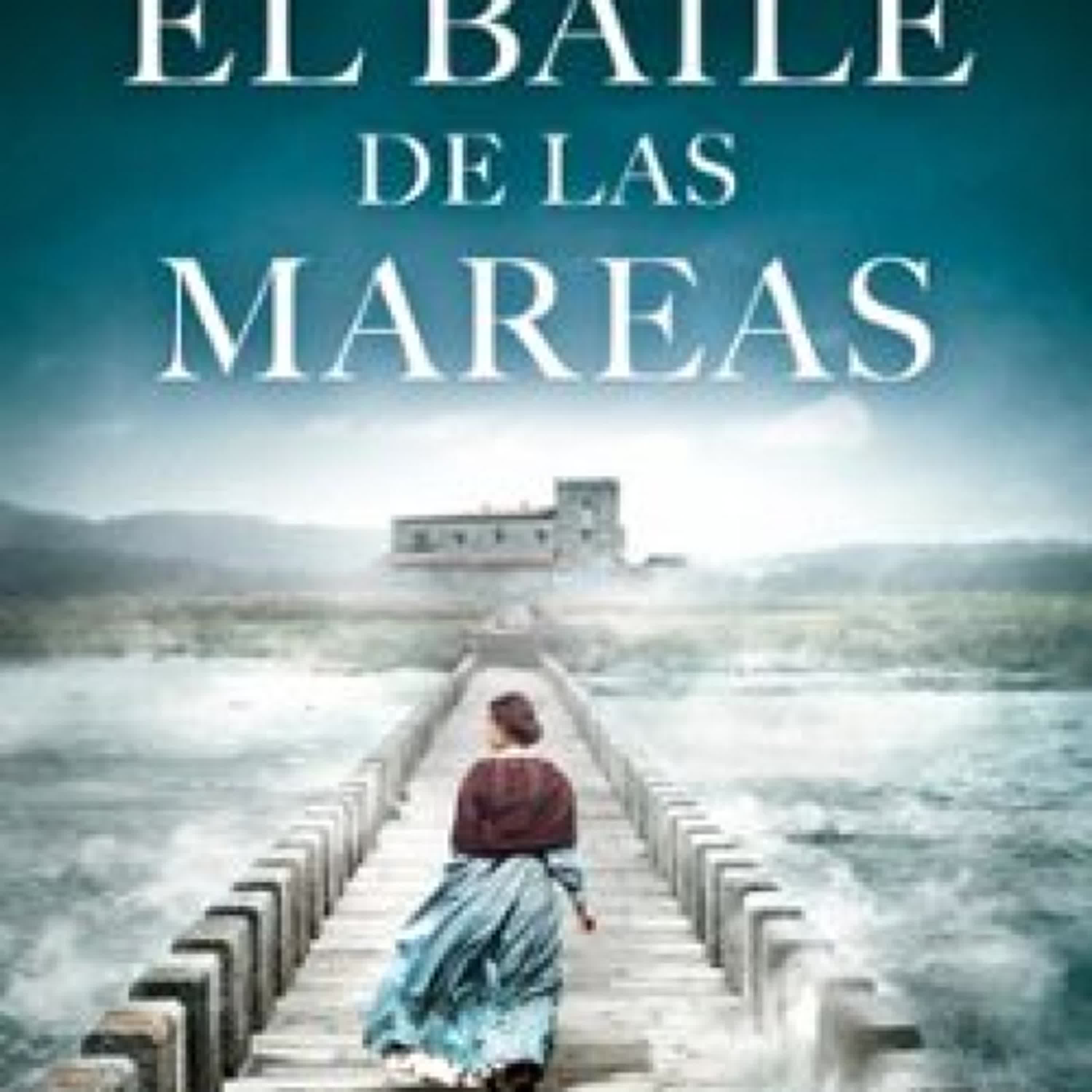 EL BAILE DE LAS MAREAS Laura Portas