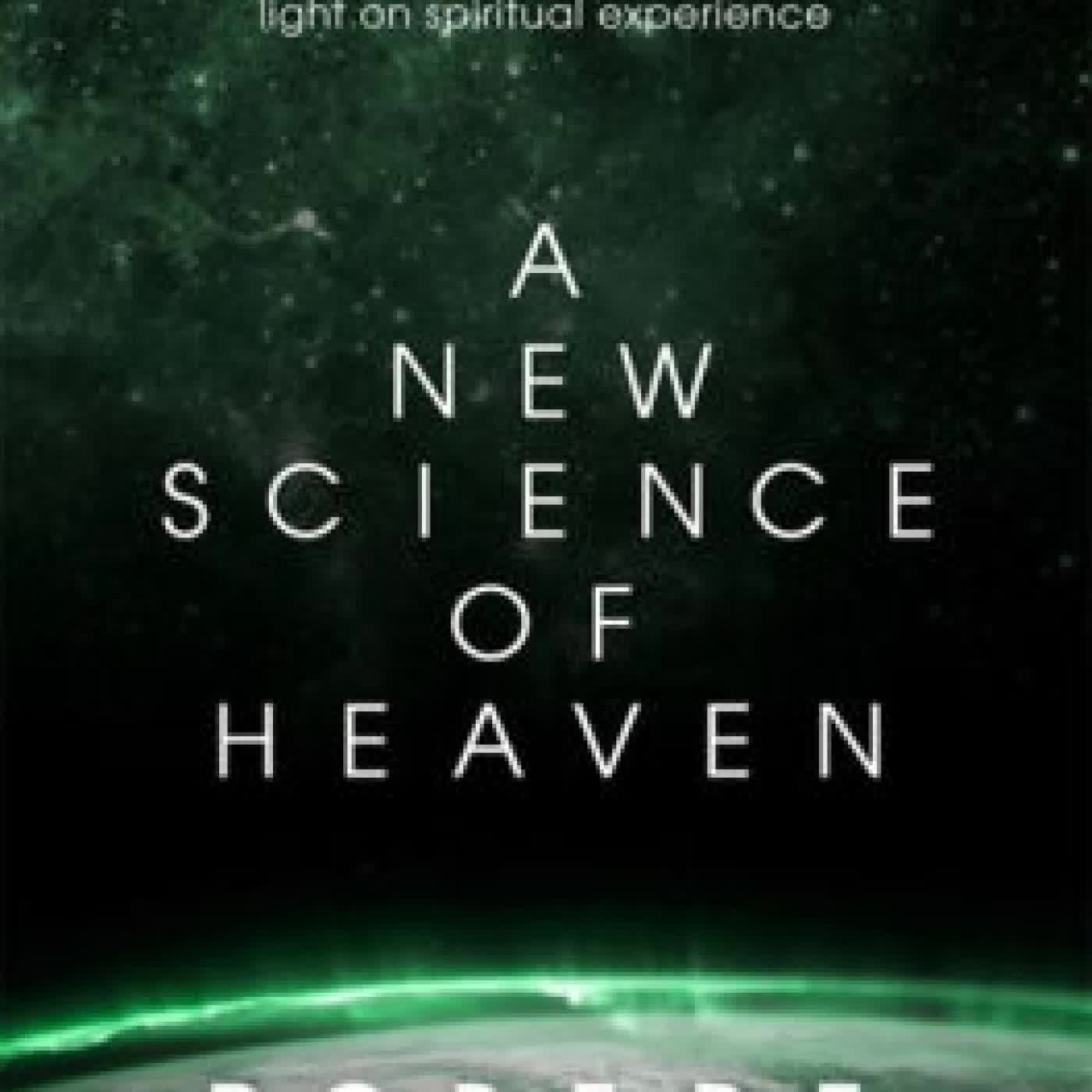 A New Science of Heaven: How the new science of plasma physics is shedding light on spiritual experience by Robert Temple on Iphone New Format