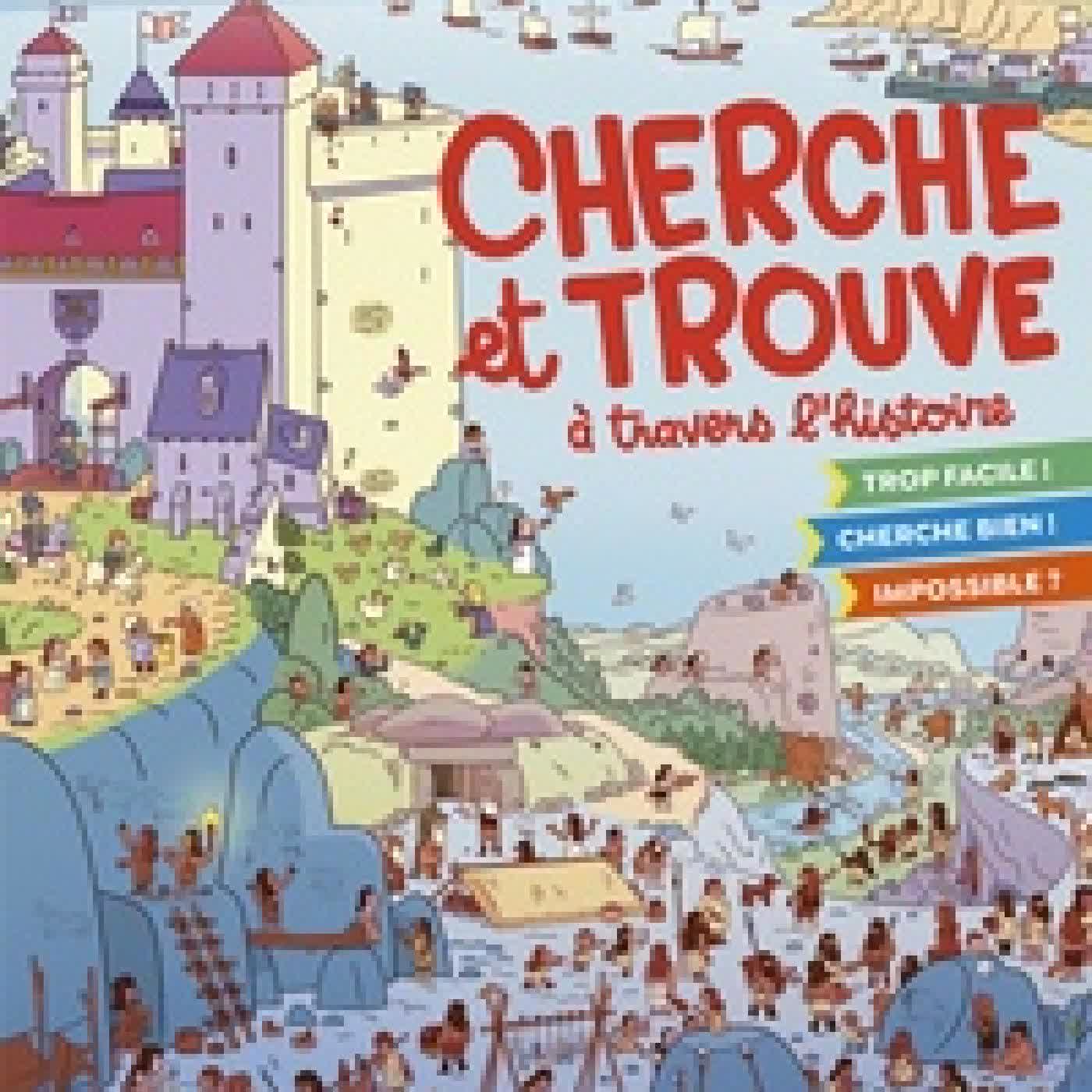 Télécharger Pdf Cherche et trouve à travers l'histoire