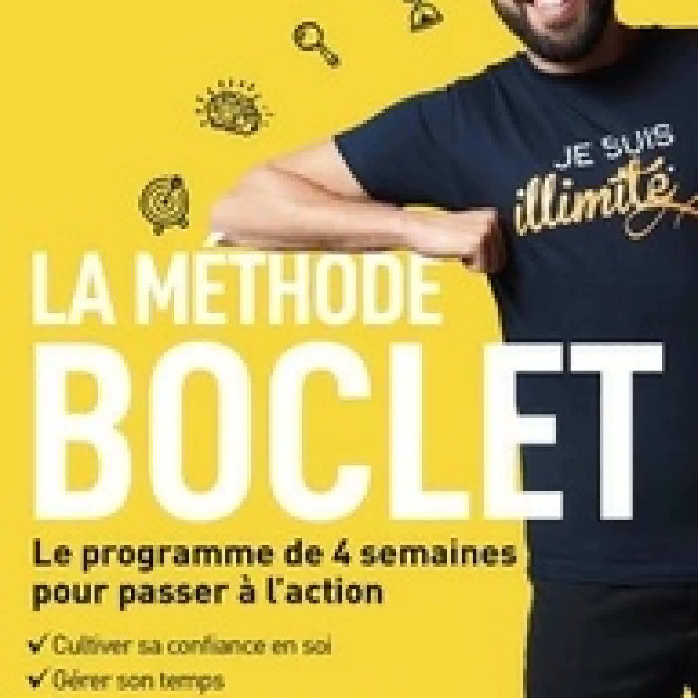 Lire en ligne : La Méthode Boclet - Le programme de 4 semaines pour passer à l'action