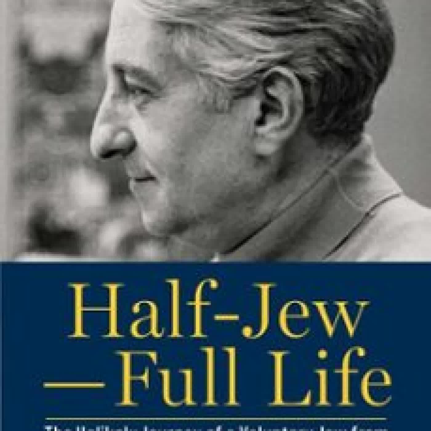 HALF-JEW–FULL LIFE GEORGETTE BENNETT