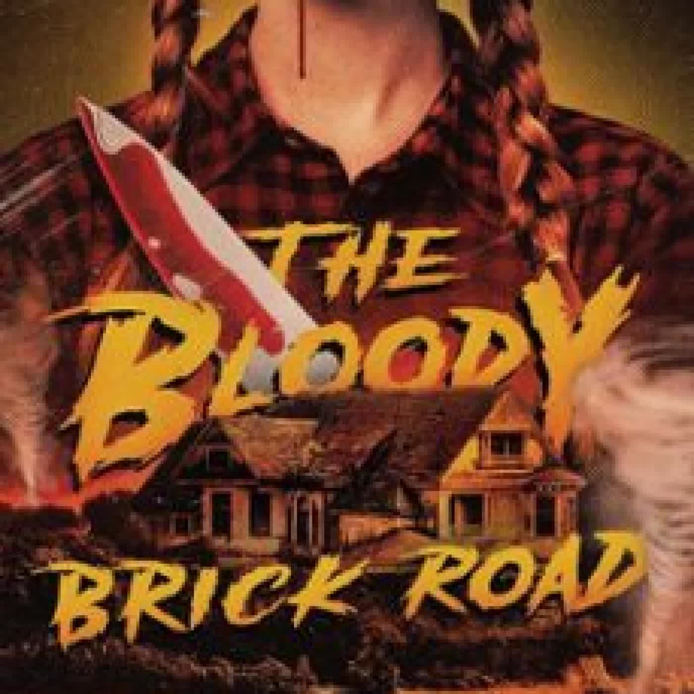 THE BLOODY BRICK ROAD MAUDE ROYER