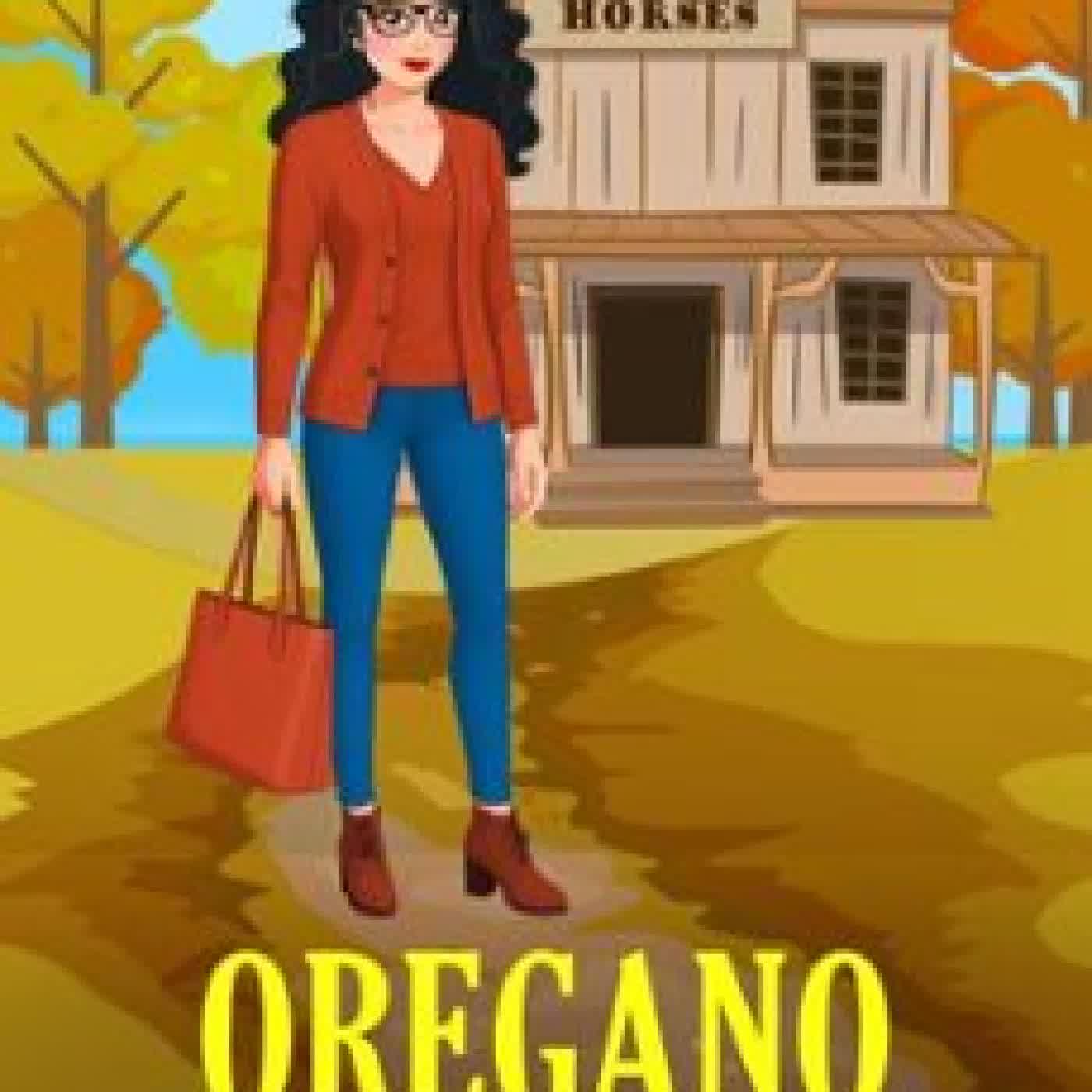 OREGANO AND OUTRAGE CARLY WINTER