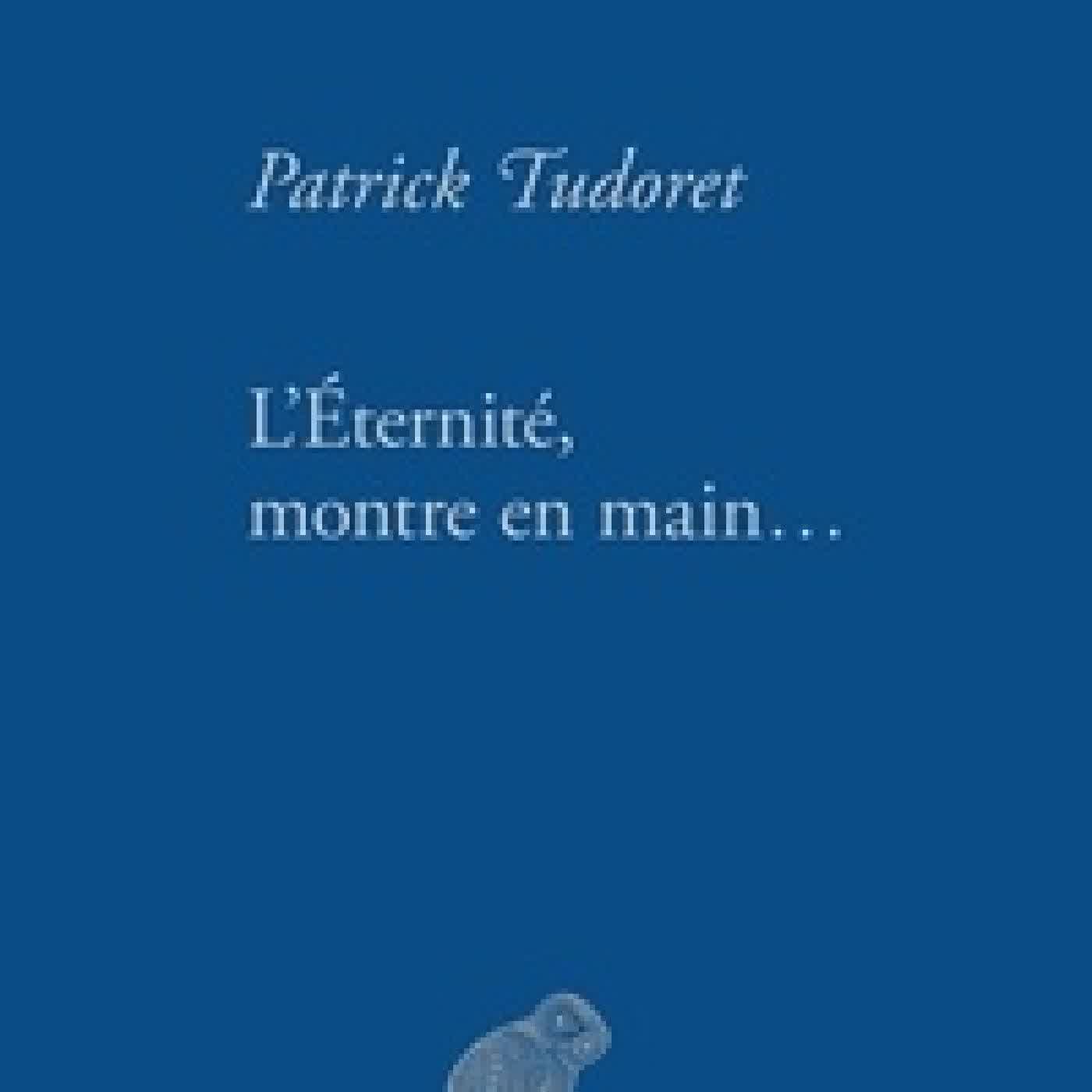 {téléchargement} L'éternité, montre en main...