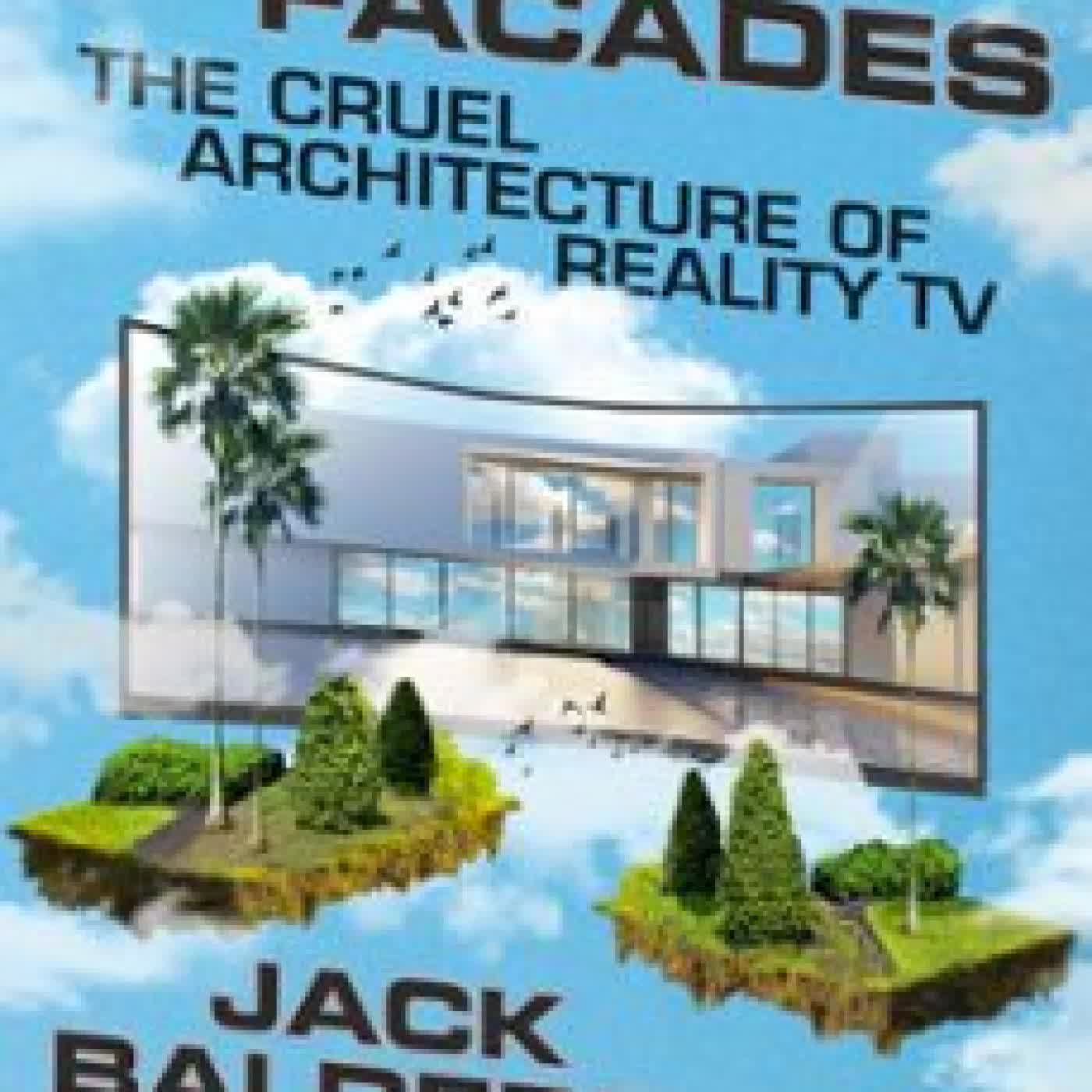 DREAM FACADES JACK BALDERRAMA MORLEY