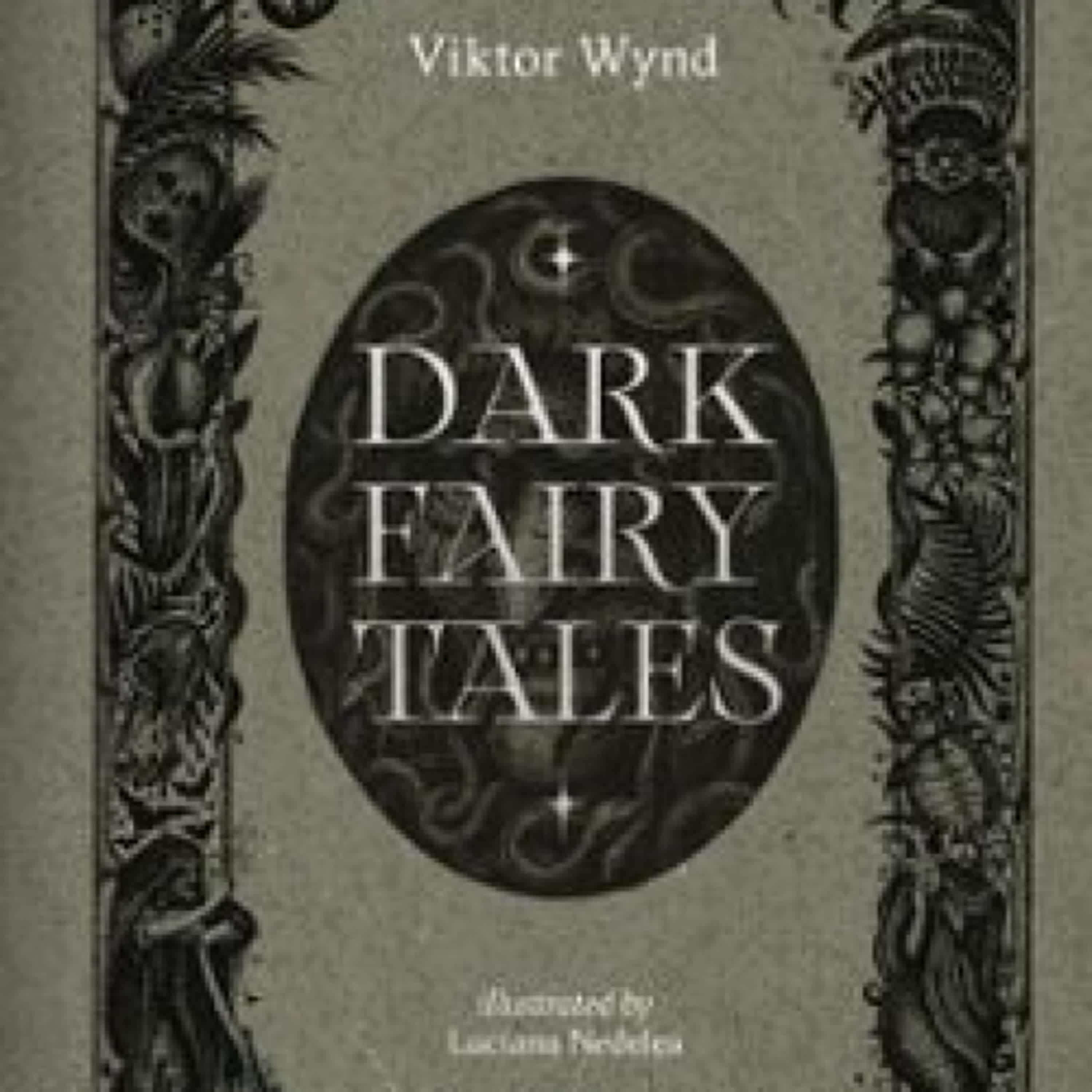 DARK FAIRY TALES VIKTOR WYND