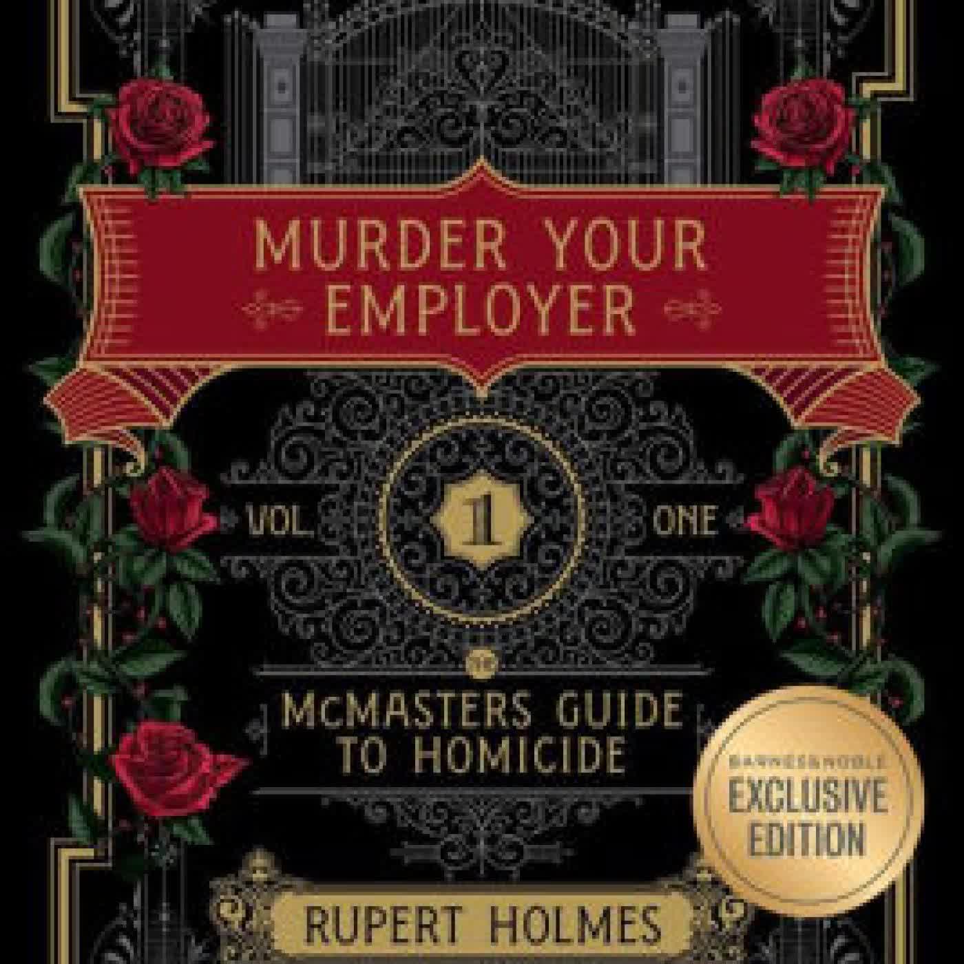 Read online: Murder Your Employer: The McMasters Guide to Homicide by Rupert Holmes