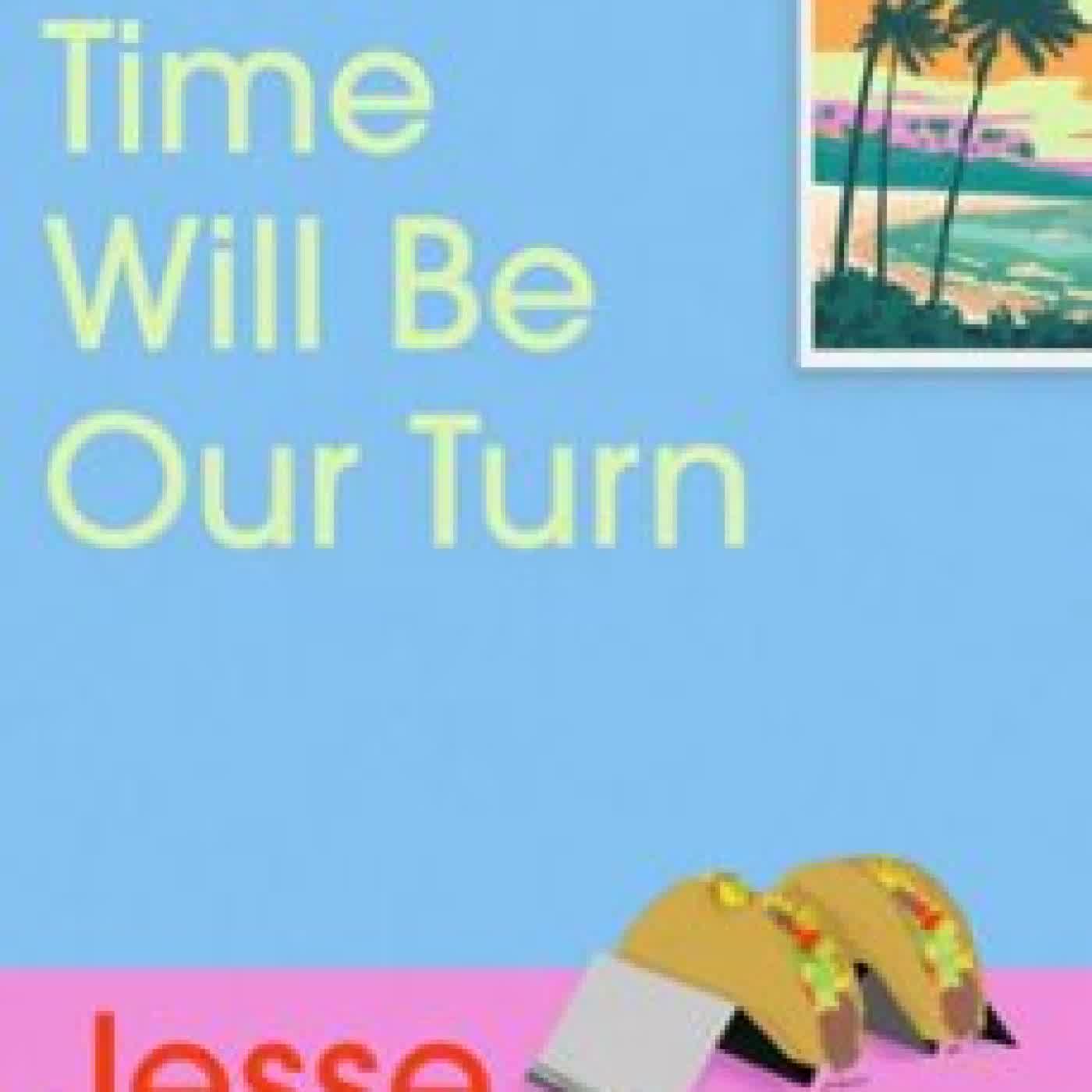 NEXT TIME WILL BE OUR TURN JESSE SUTANTO