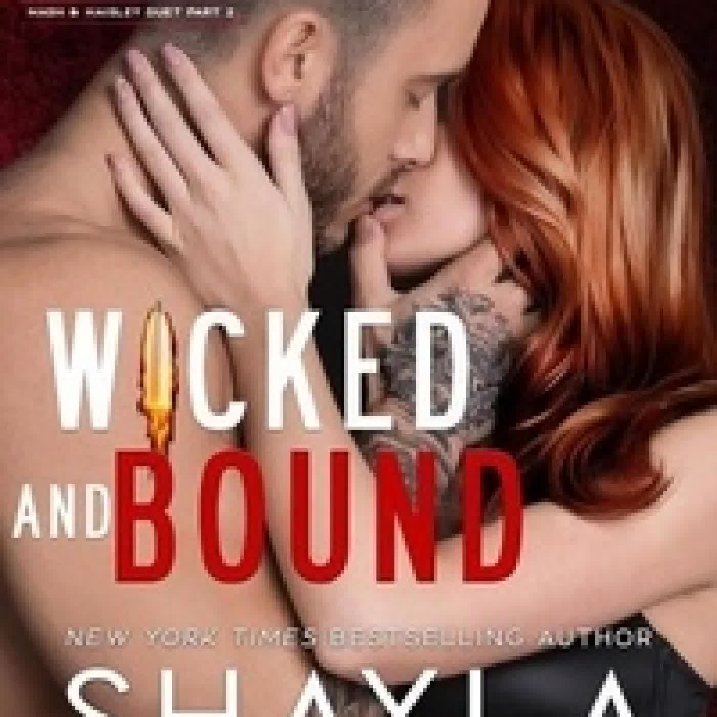 {téléchargement} Wicked and Bound (Nash & Haisley, Part Two) - Wicked Lovers: Soldiers For Hire, #10