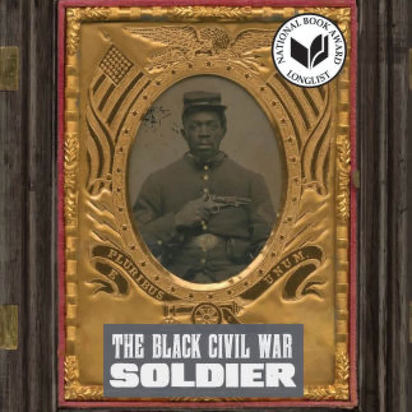 The Black Civil War Soldier: A Visual History of Conflict and Citizenship by Deborah Willis on Iphone New Format