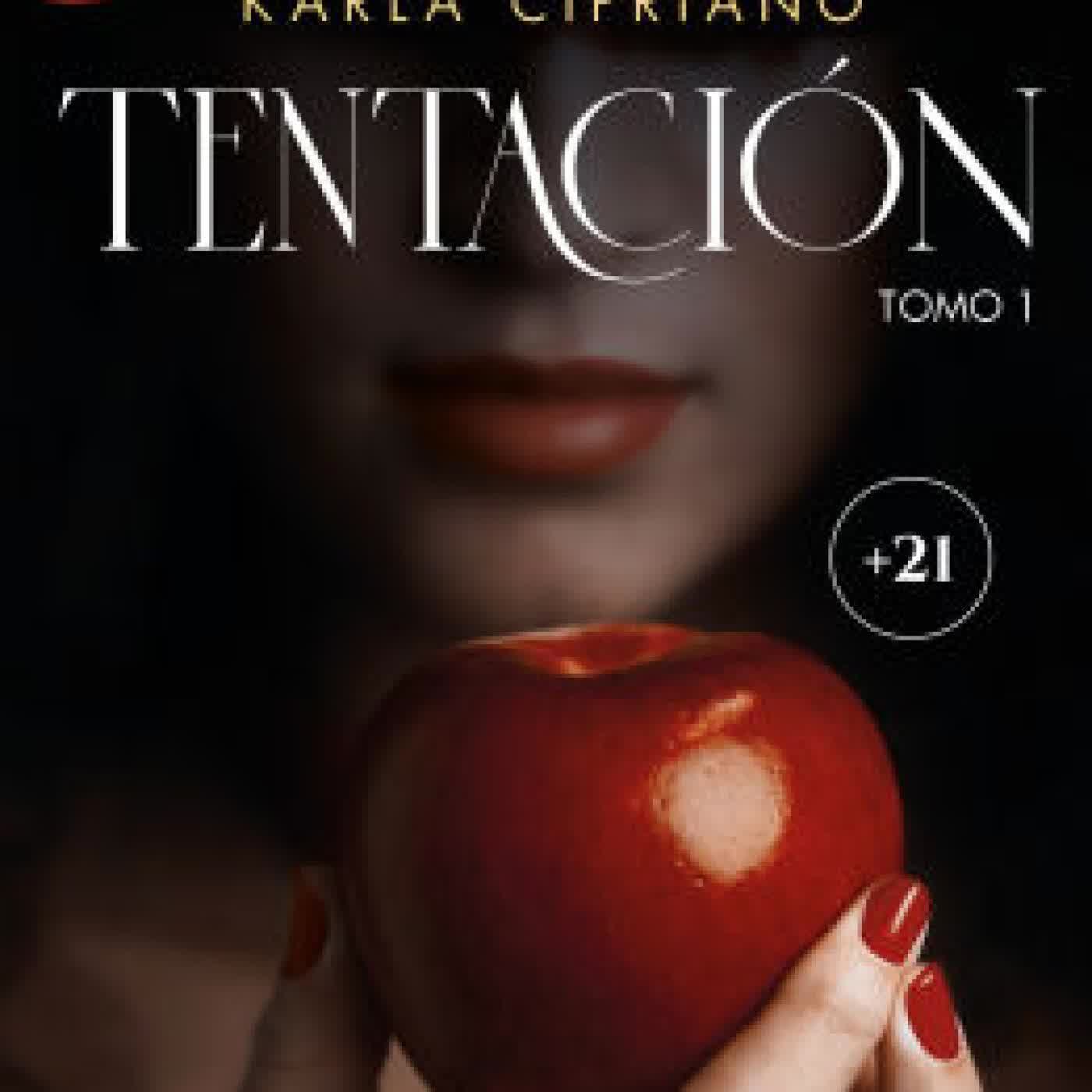 Read online: Tentación 1 / Temptation Book 1 by Karla Cipriano
