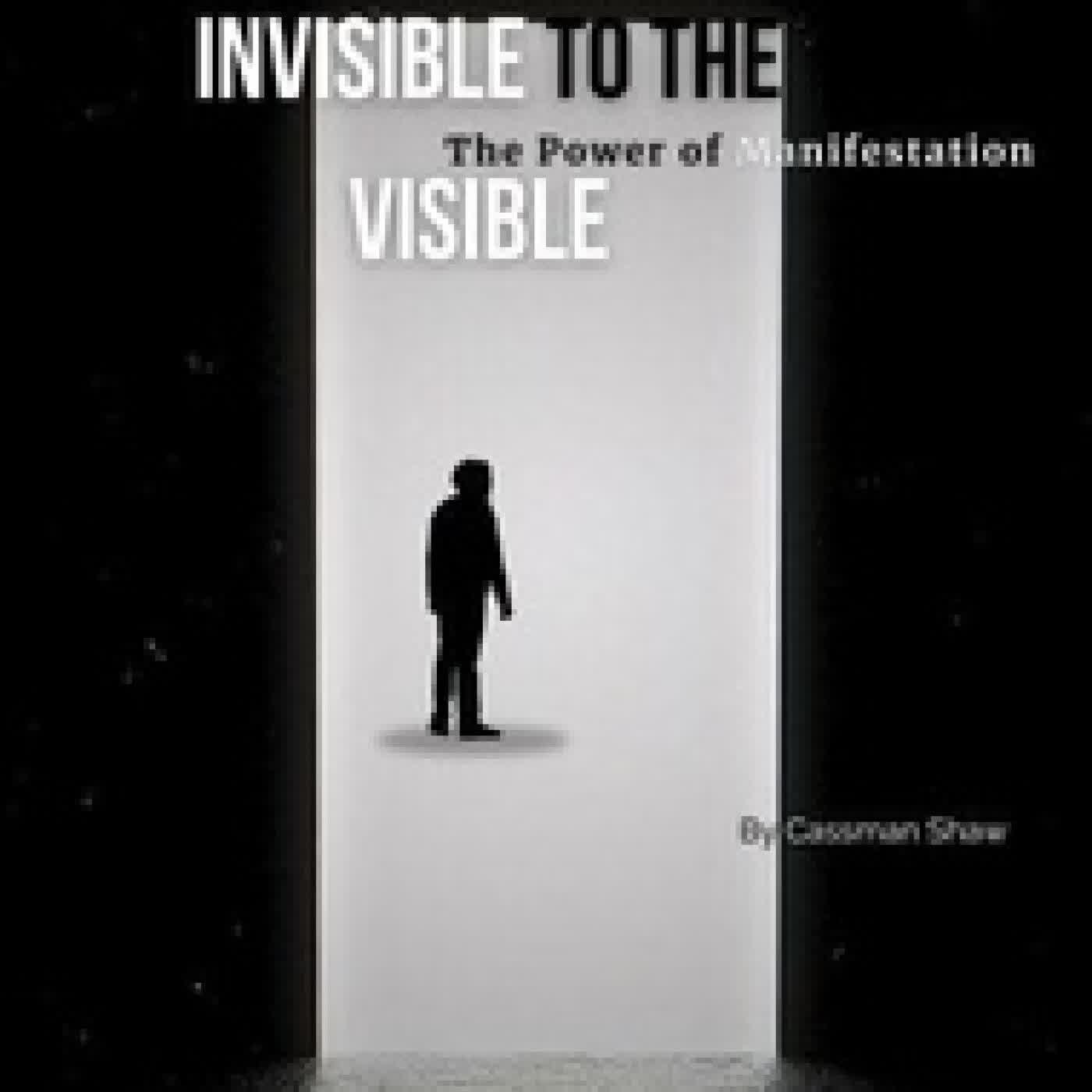 Lire en ligne : Invisible to the Visible :The Power of Manifestation