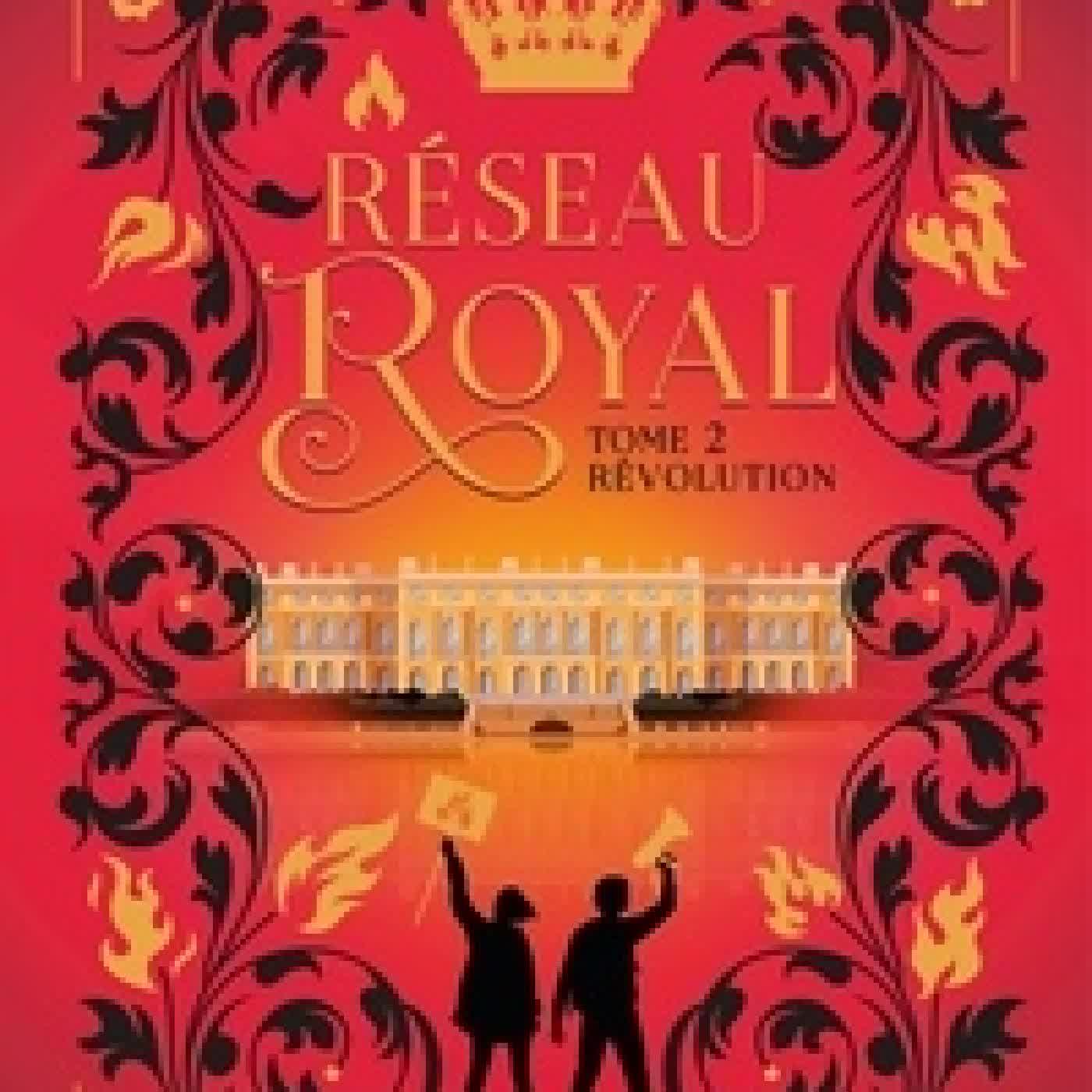 Télécharger Pdf Réseau Royal Tome 2