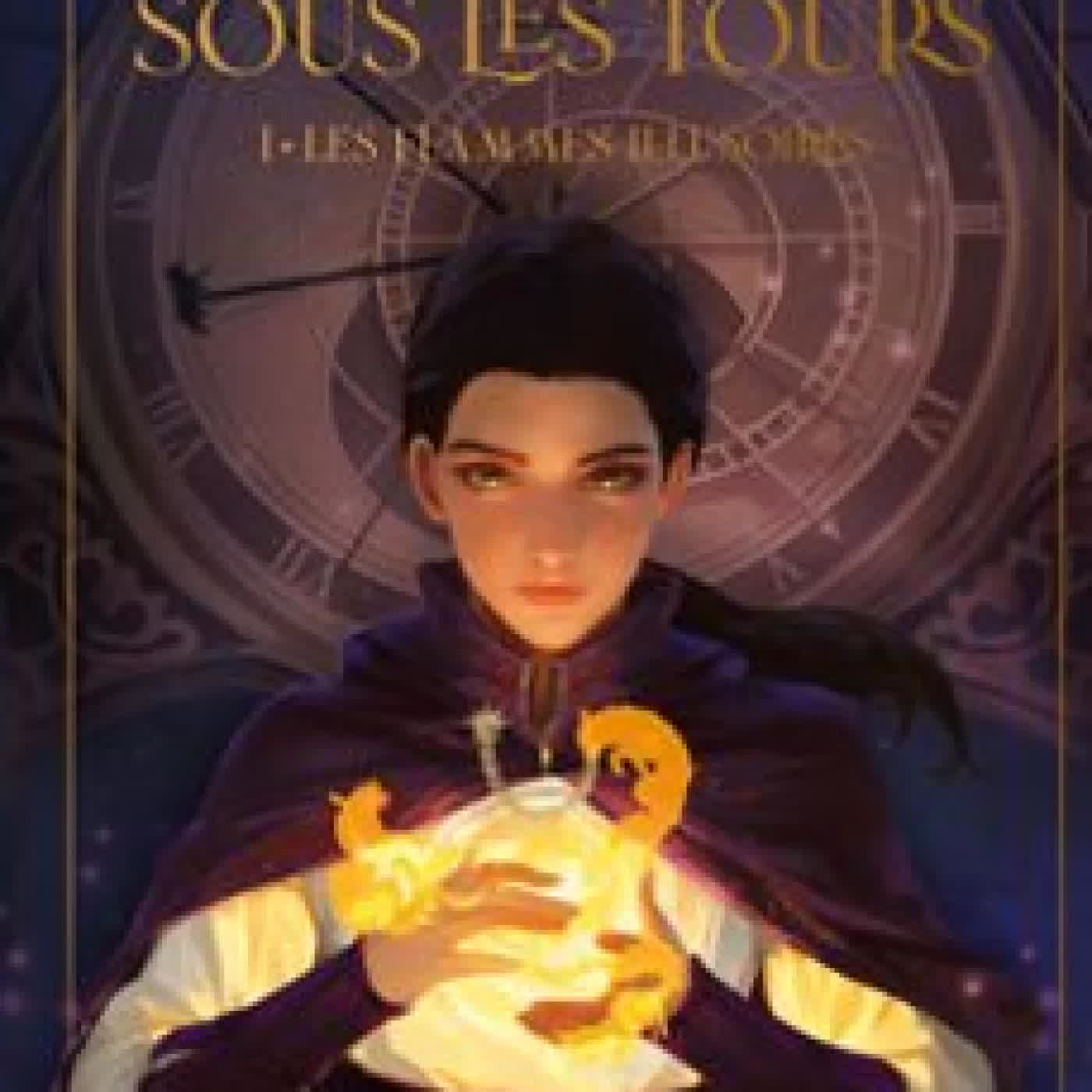 LA BRUME SOUS LES TOURS - TOME 1 LES FLAMMES ILLUSOIRES SANDY BIZZOZERO
