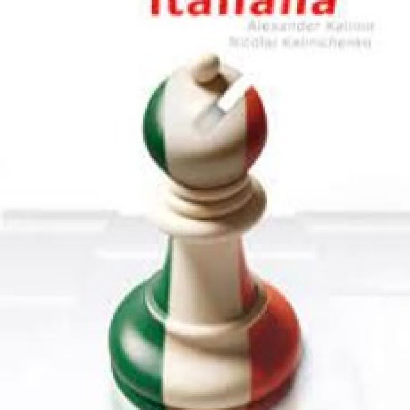 LA APERTURA ITALIANA ALEXANDER KALININ, NIKOLAY KALINICHENKO