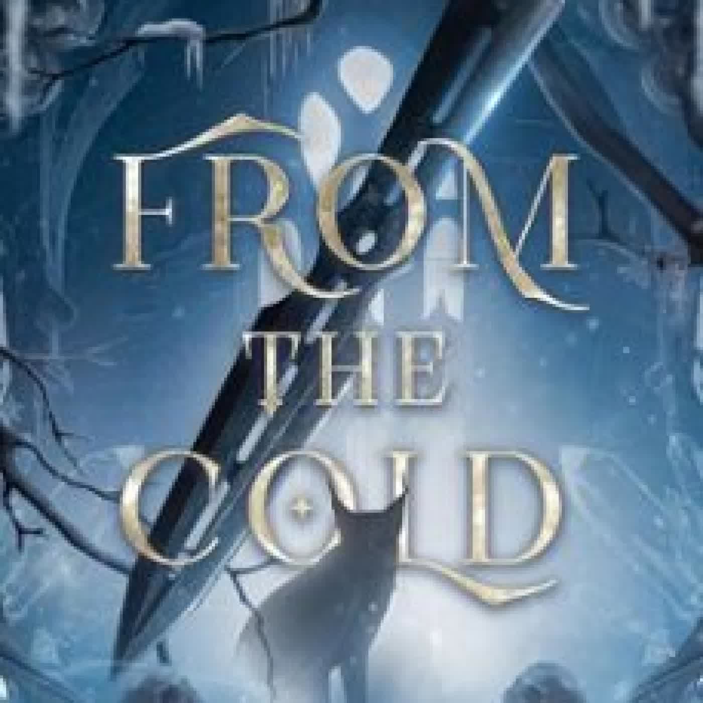 FROM THE COLD MIA K ROSE