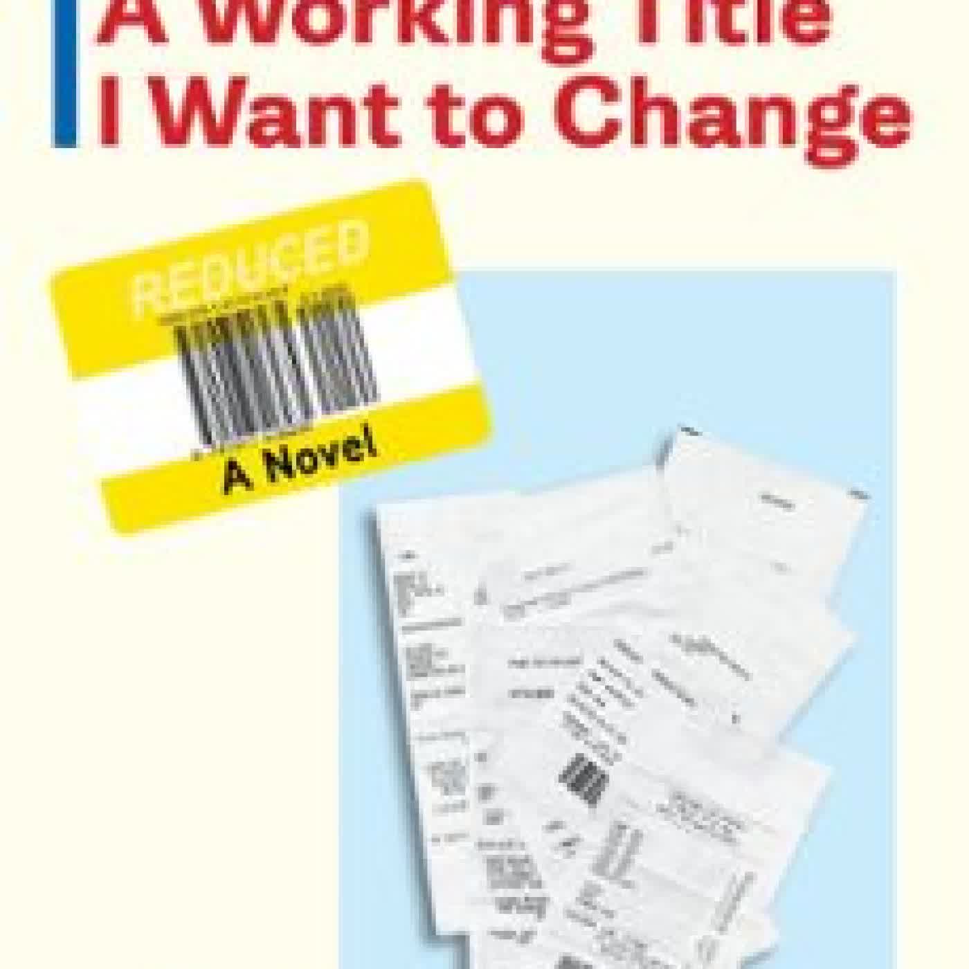 A WORKING TITLE I WANT TO CHANGE SAUL LESLIE