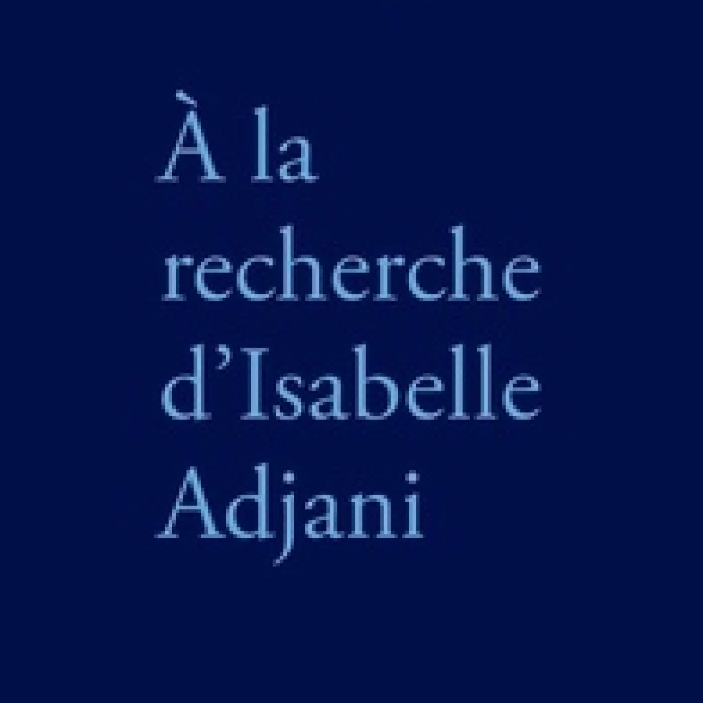 Télécharger Pdf A la recherche d'Isabelle Adjani