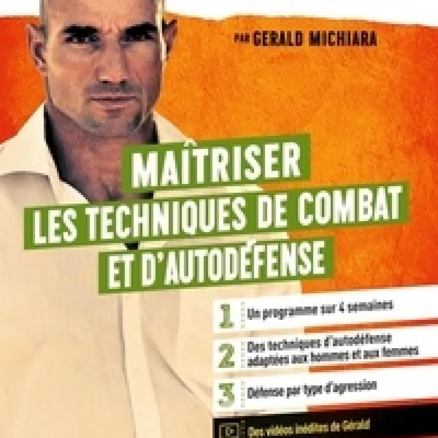 {téléchargement} La méthode Gérald - Maîtriser les techniques de combats et d'autodéfense