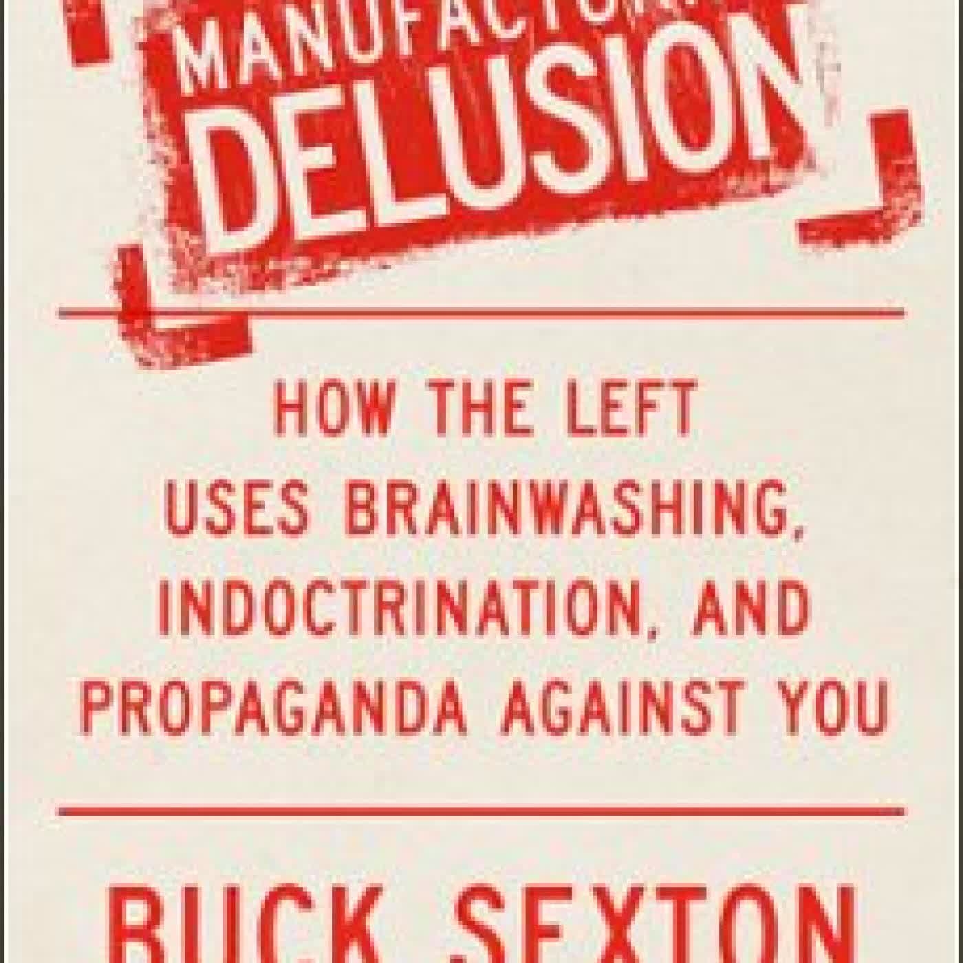 MANUFACTURING DELUSION BUCK SEXTON