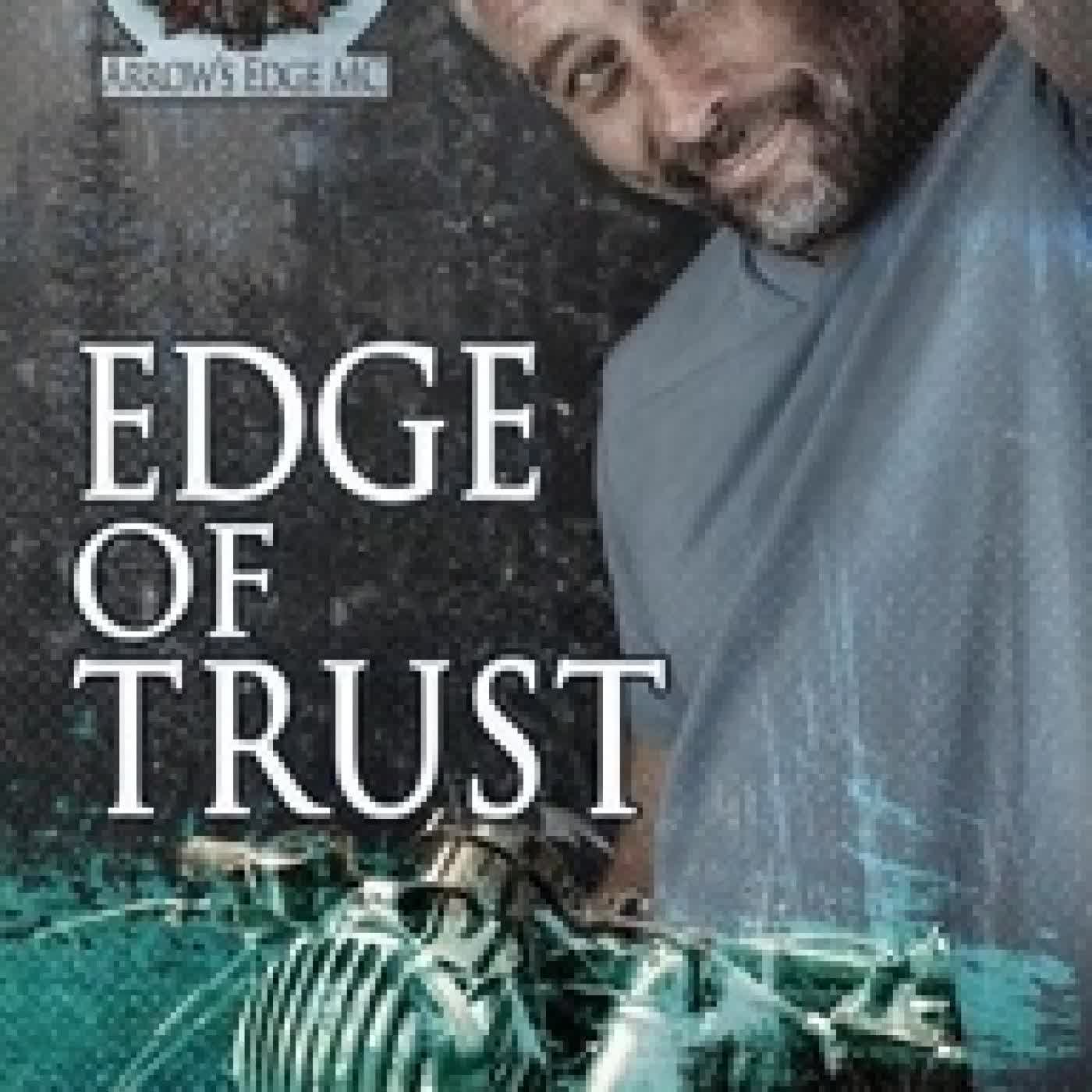 Lire en ligne : Edge of Trust - Arrow's Edge MC, #6