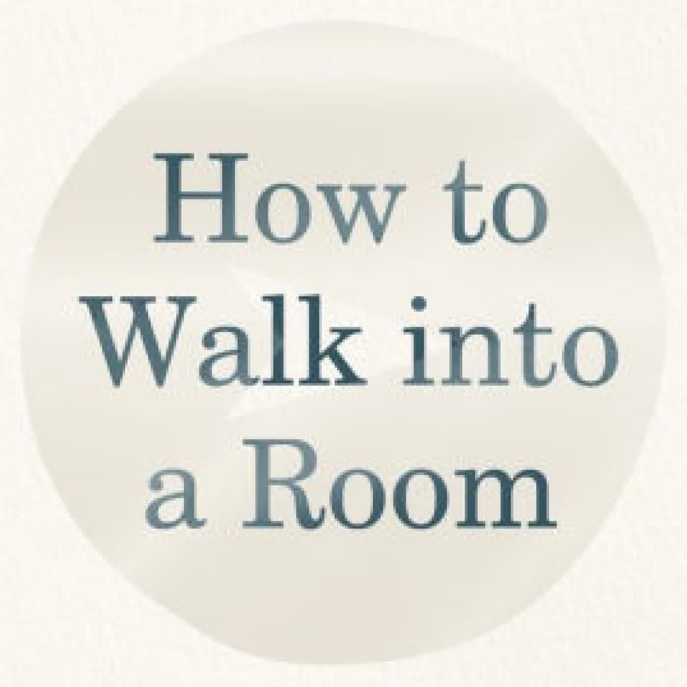 Read online: How to Walk into a Room: The Art of Knowing When to Stay and When to Walk Away by Emily P. Freeman