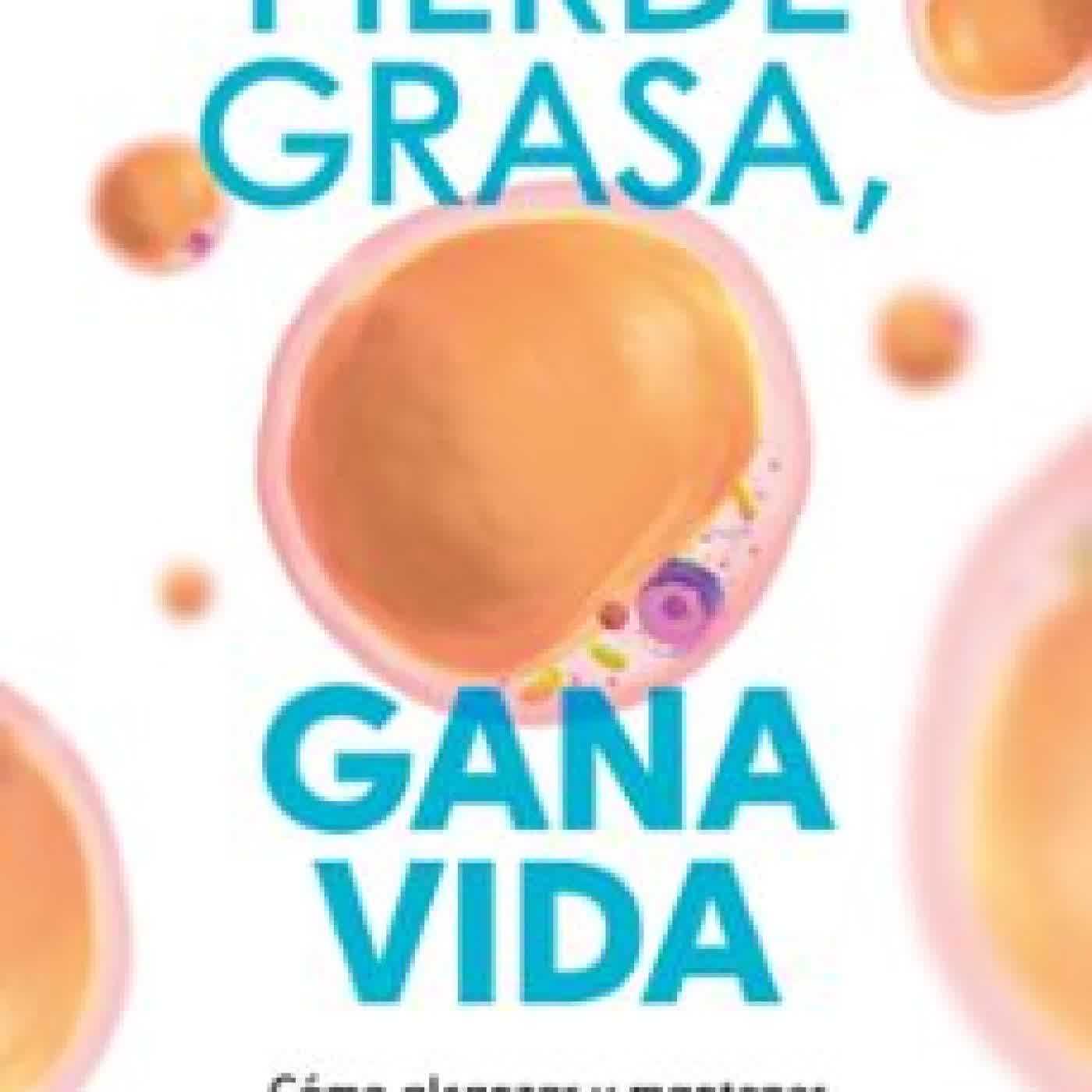 PIERDE GRASA, GANA VIDA LAURA BARTOLOMÉ HERNÁNDEZ