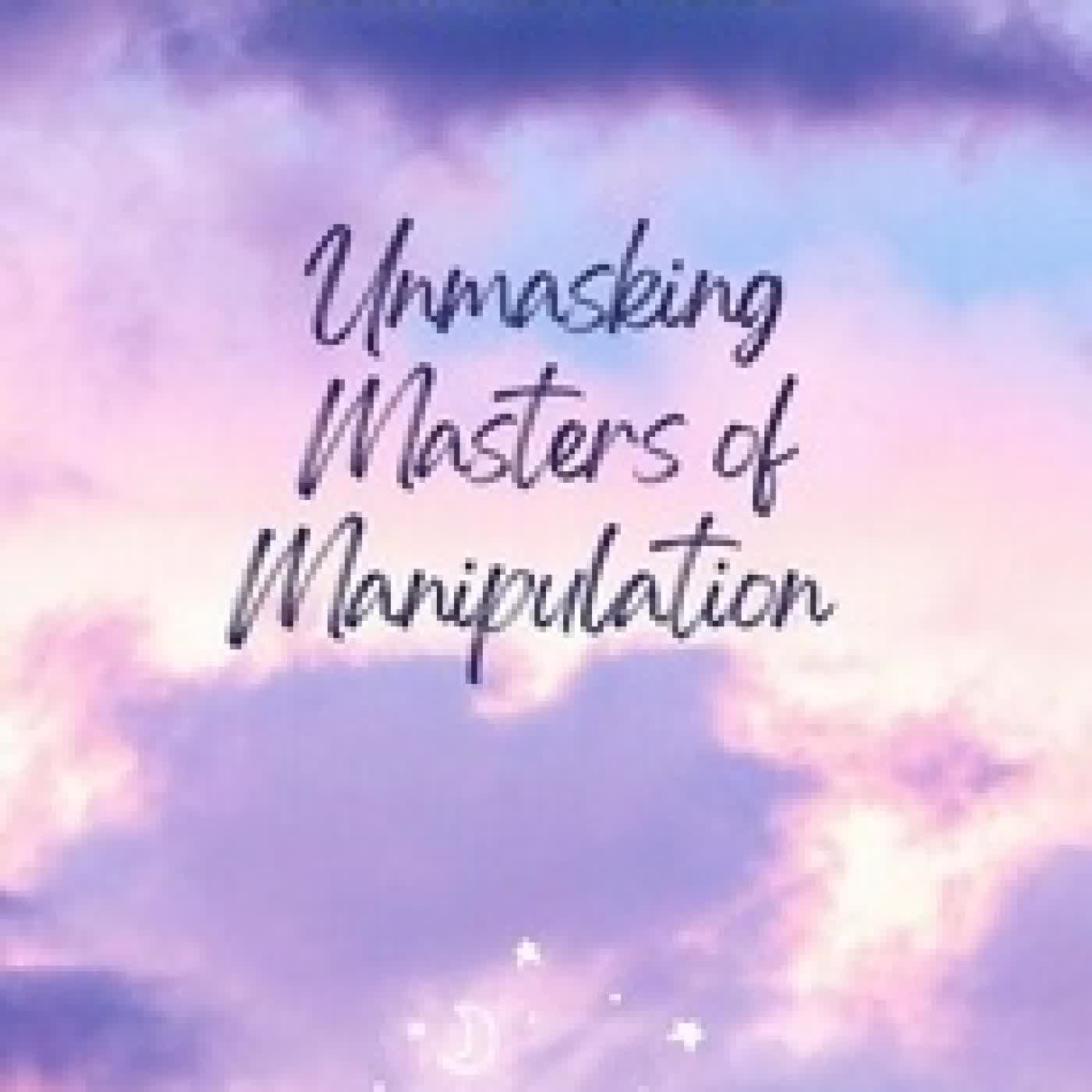 Lire en ligne : Unmasking Masters of Manipulation