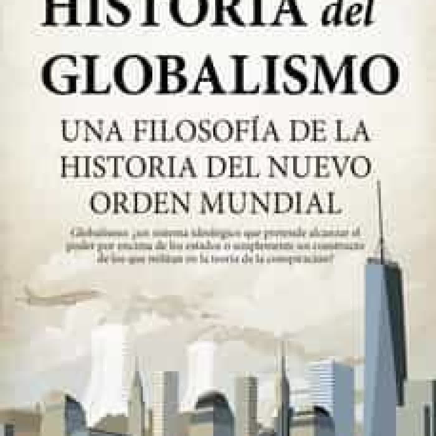 HISTORIA DEL GLOBALISMO DANIEL MIGUEL LOPEZ RODRIGUEZ