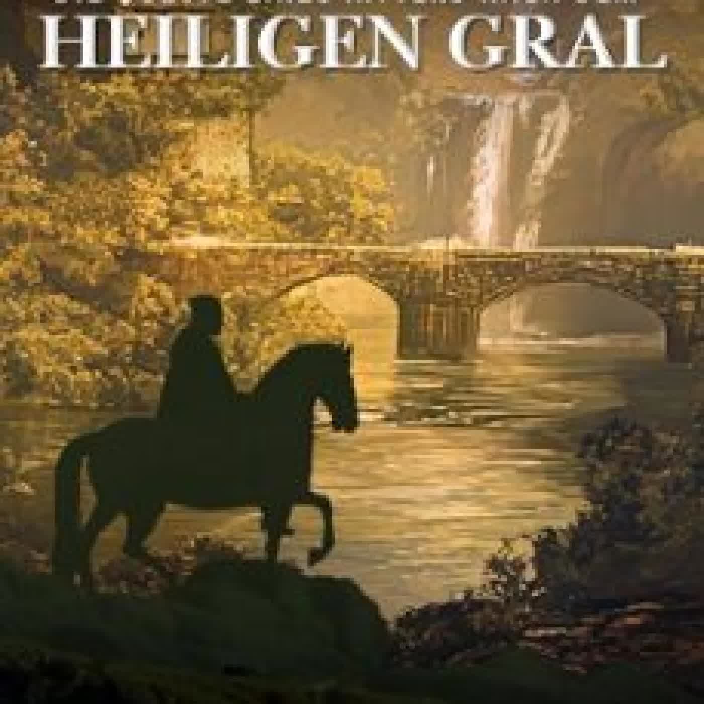 DIE QUESTE EINES RITTERS NACH DEM HEILIGEN GRAL C. S. JOHNSON