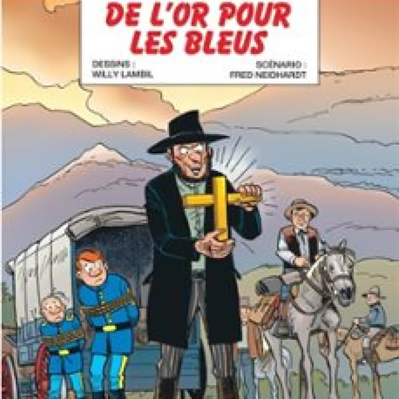 LES TUNIQUES BLEUES. VOL. 68. DE L OR POUR LES BLEUS FRED NEIDHARDT