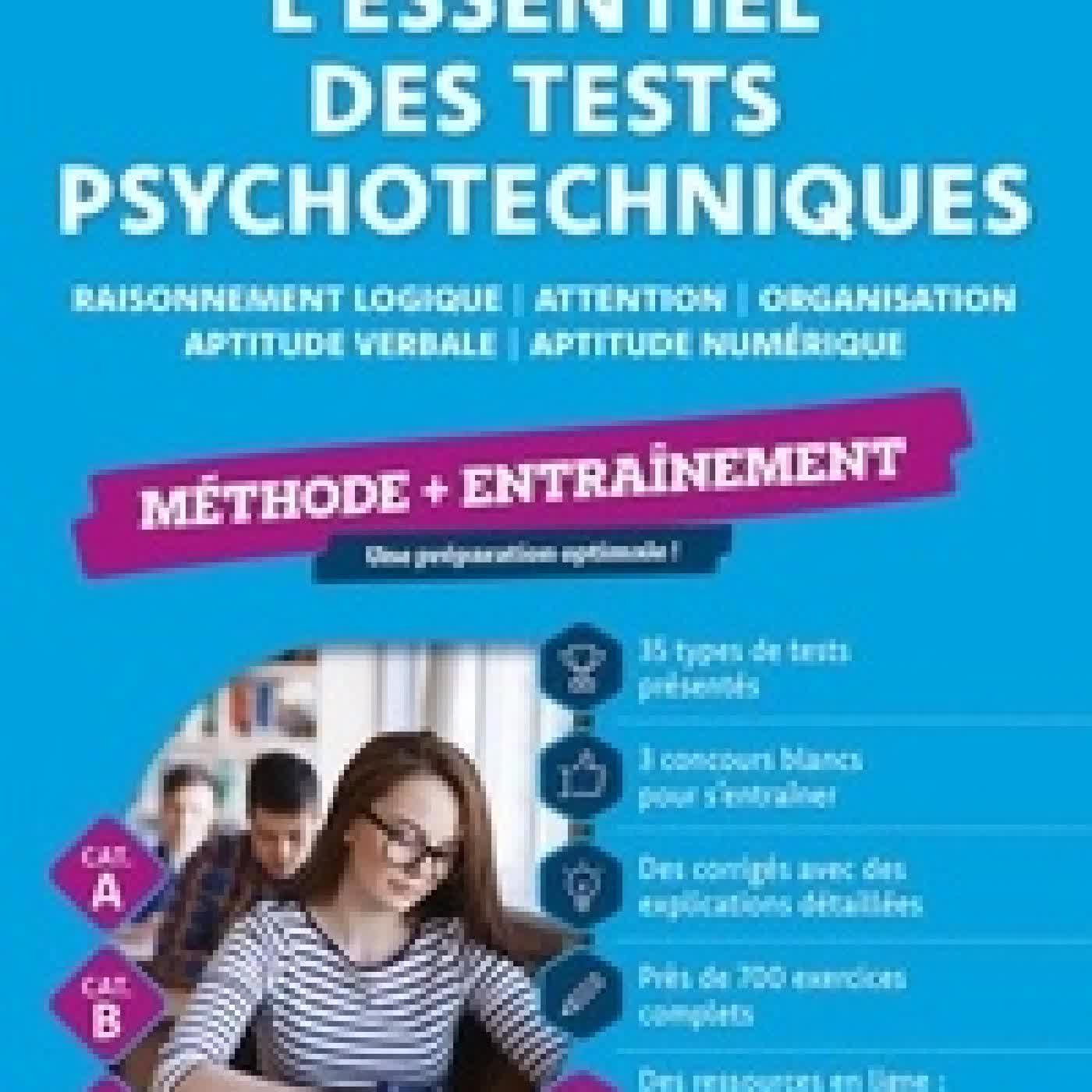 Lire en ligne : L'essentiel des tests psychotechniques - Méthode + entraînement